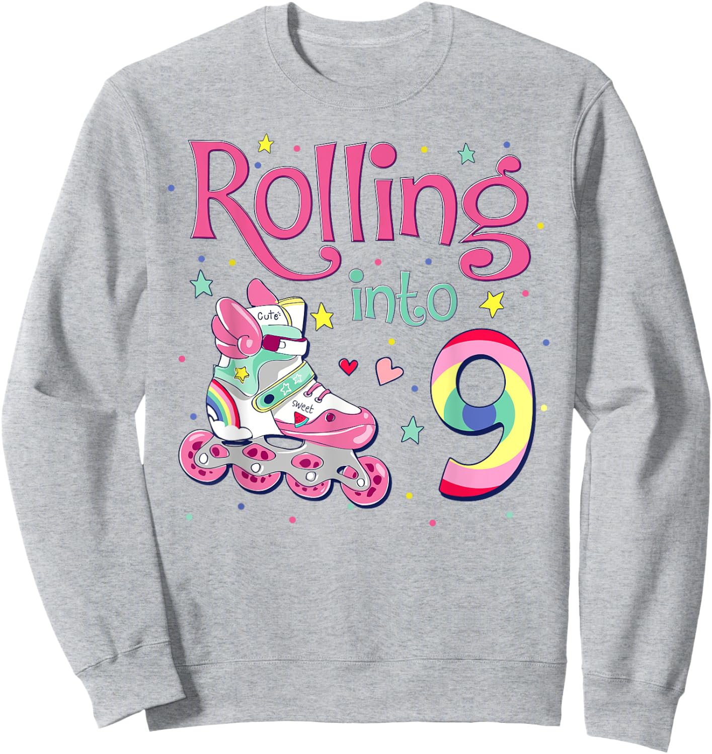9th Bday Rolling Into 9 Birthday Girl Roller Skate Party Sweatshirt - Sweatshirt | Ash