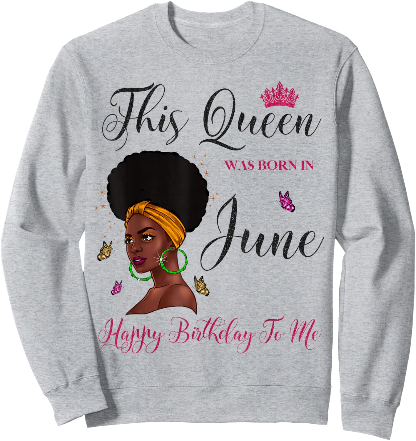 This Queen Was Born in June Afro Black Woman Birthday Sweatshirt - Sweatshirt | Ash