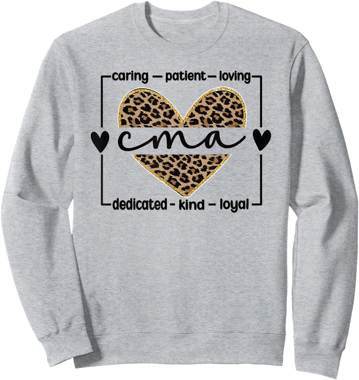CMA Certified Medical Assistant Sweatshirt - Sweatshirt | Ash