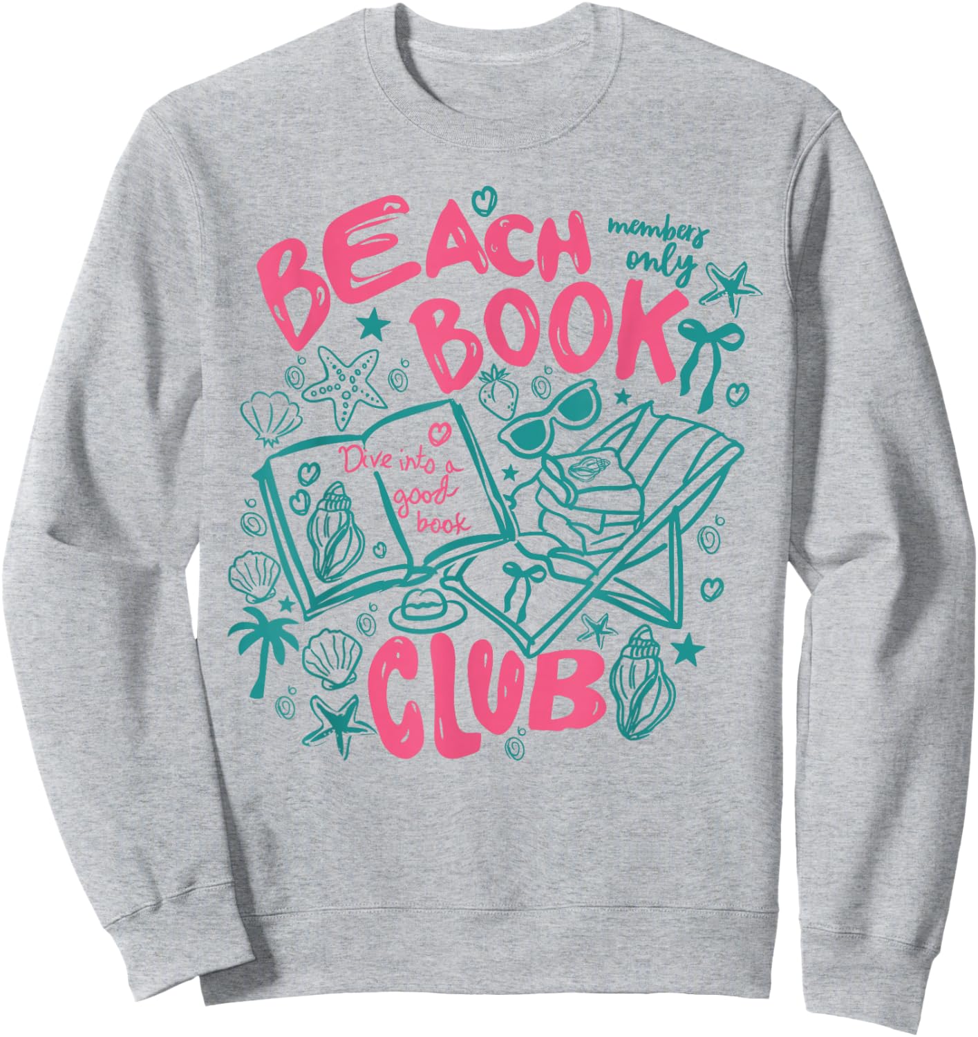 Beach Book Club Trending Book Lover Funny Summer Reading Sweatshirt - Sweatshirt | Ash