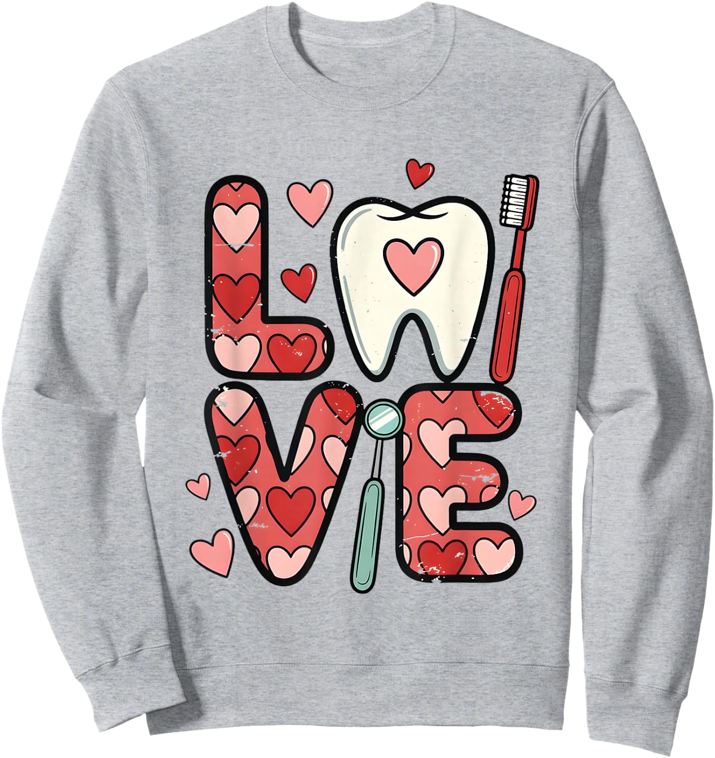 Love Your Smile Dental Heart Design for Oral Care Lovers Sweatshirt - Sweatshirt | Ash