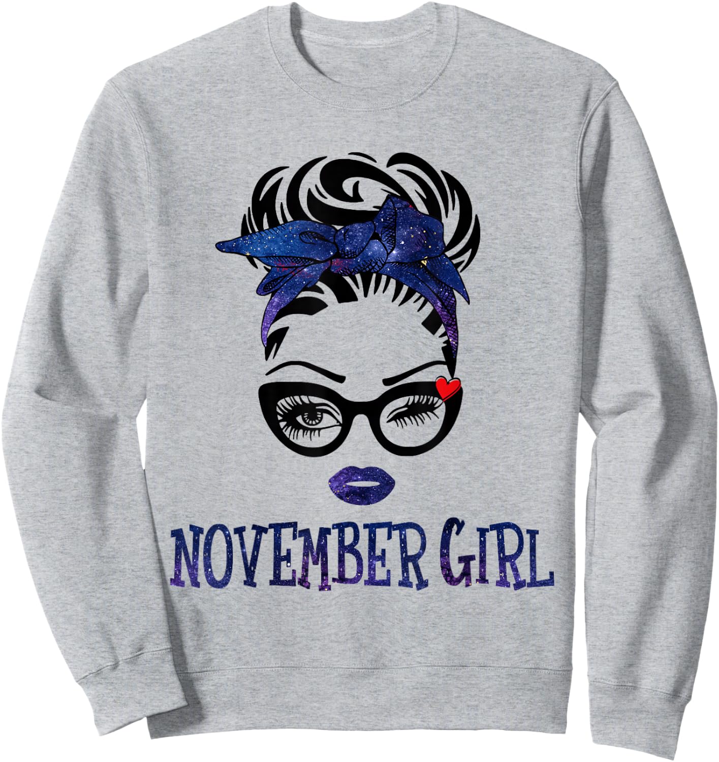 November Girl Galaxy Woman Face Messy Bun Hair Bandana Bday Sweatshirt - Sweatshirt | Ash