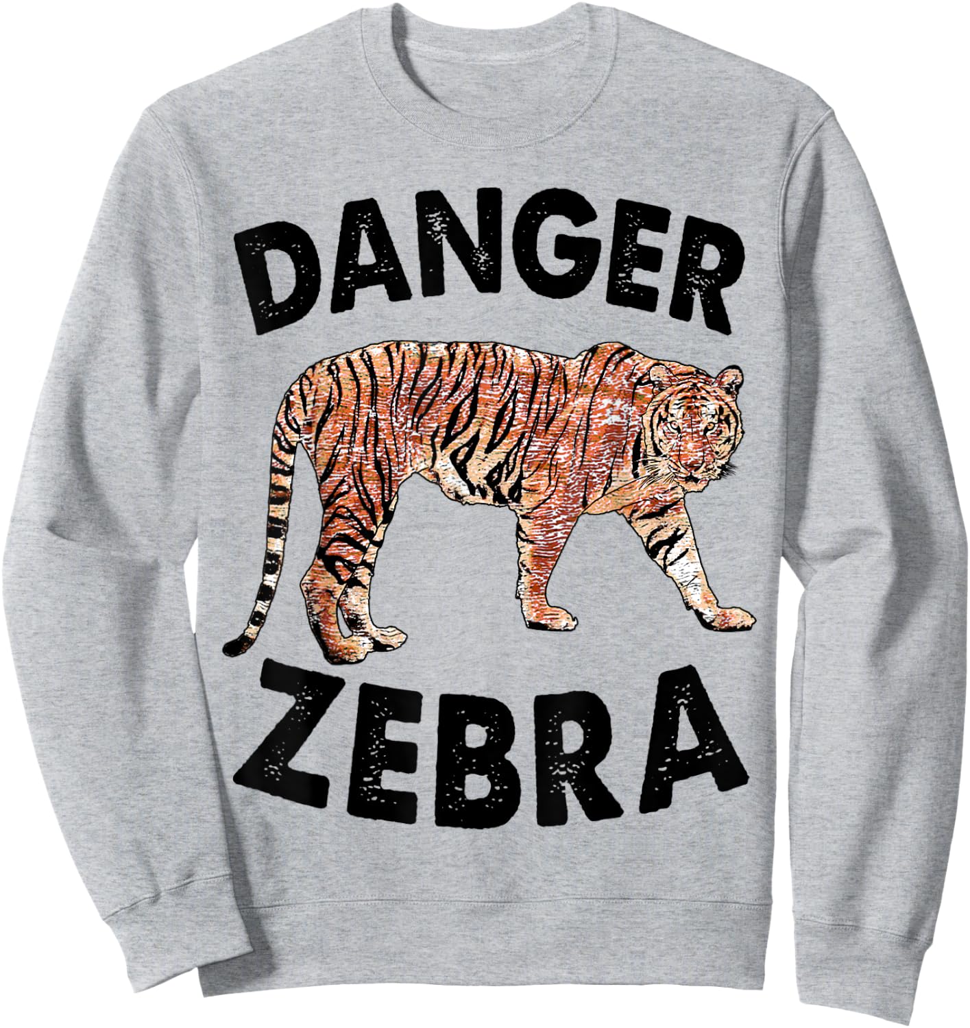 Danger Zebra Funny Women Tiger Face Animal Sweatshirt - Sweatshirt | Ash