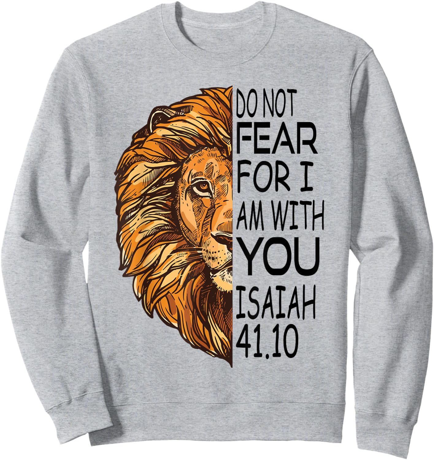 Christian Religious Bible Verse Sayings Lion Fear Scripture Sweatshirt - Sweatshirt | Ash