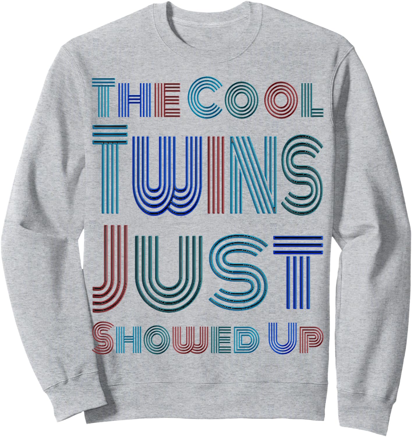 The Cool Twins Just Showed Up Funny Twin Twinning Matching Sweatshirt - Sweatshirt | Ash