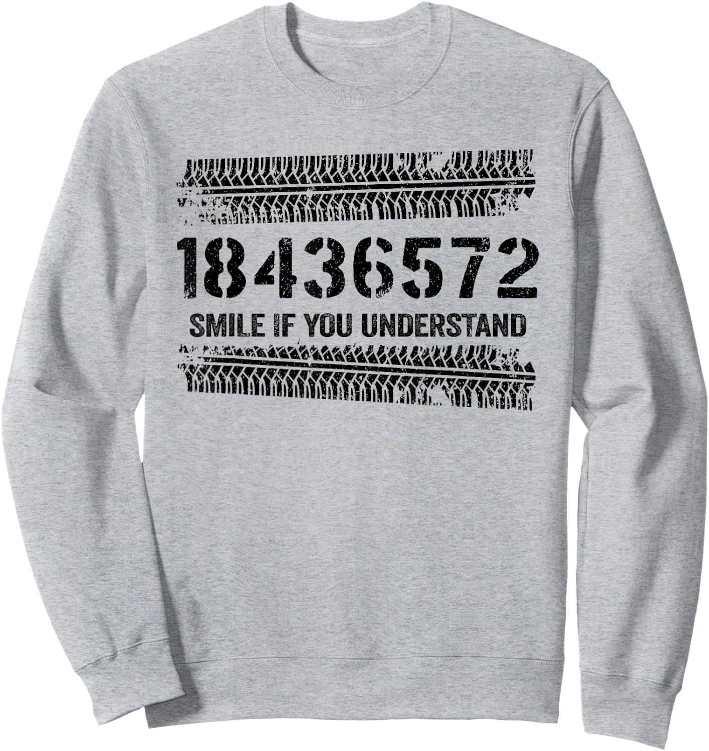 18436572 Smile If You Understand 18436572 Firing Order V8 Sweatshirt - Sweatshirt | Ash