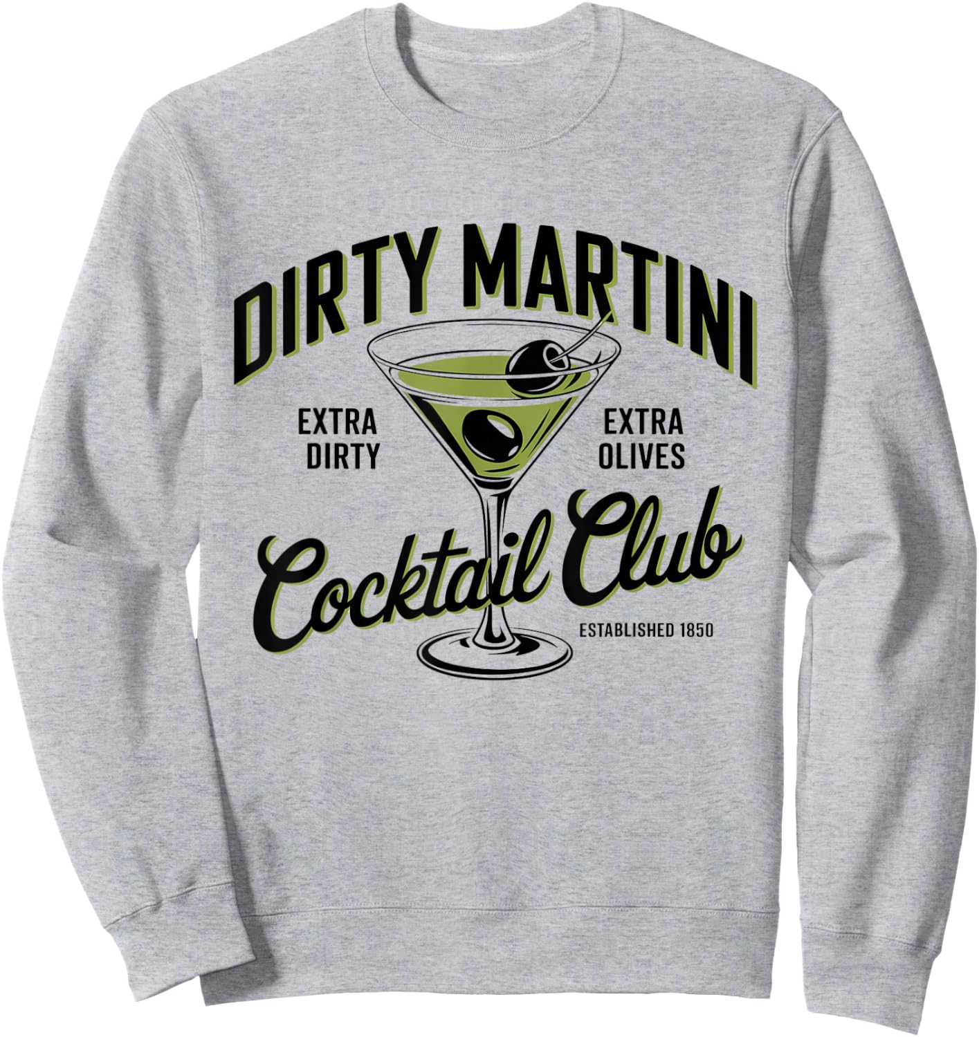 Dirtyy Bachelorette Martini Drinking Club Funny Sweatshirt - Sweatshirt | Ash