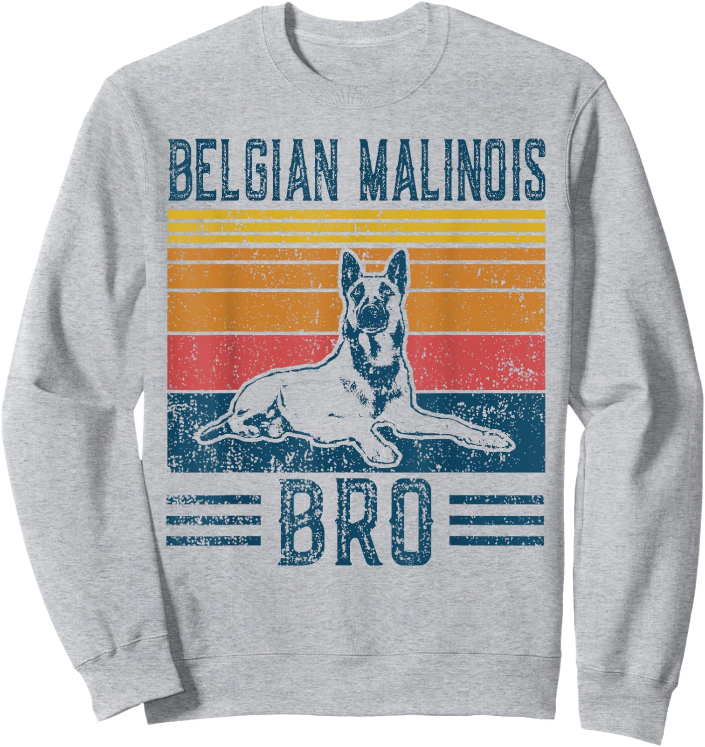 Dog Belgian Malinois Bro - Vintage Belgian Malinois Bro Men Women Kids Sweatshirt - Sweatshirt | Ash