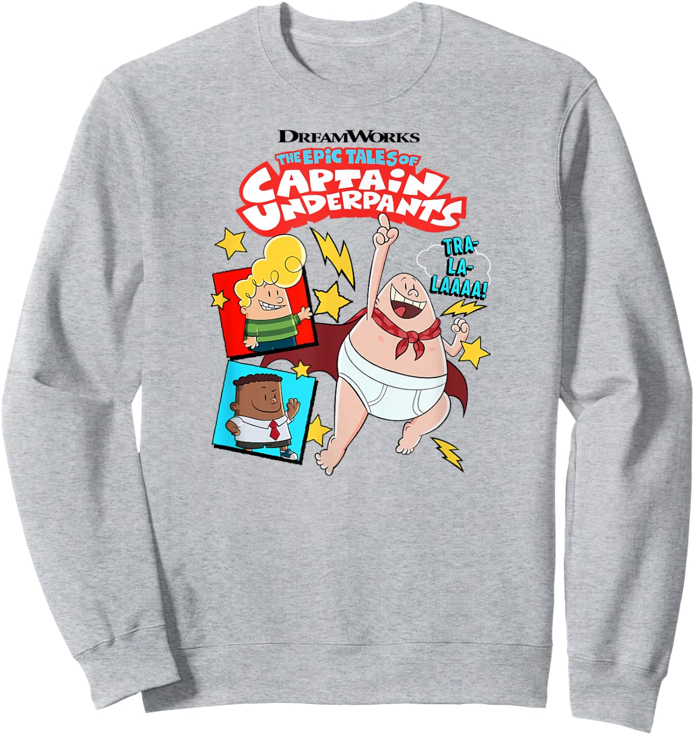 Captain Underpants The First Epic Film Tra-la-laaaa! Sweatshirt - Sweatshirt | Ash