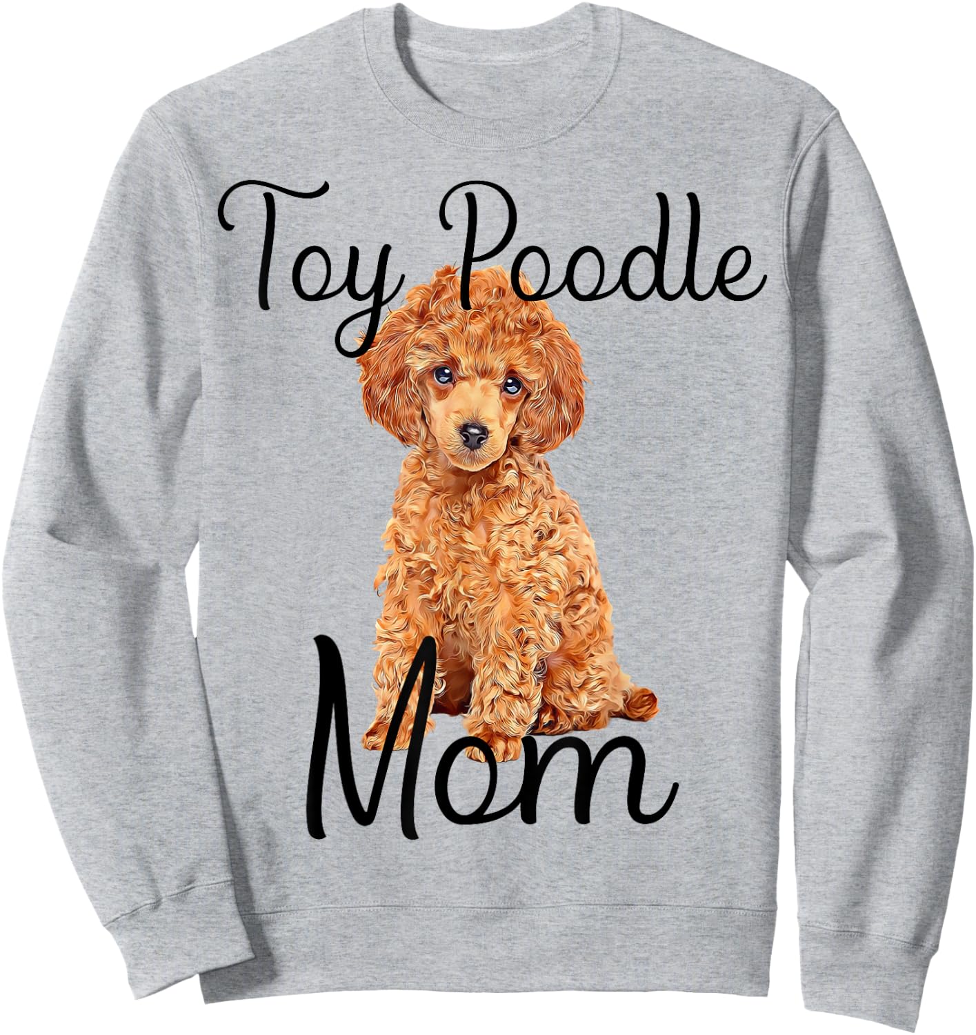 Waffle Toy Poodle Dog Mom Toy Poodle Puppy Lover Sweatshirt - Sweatshirt | Ash
