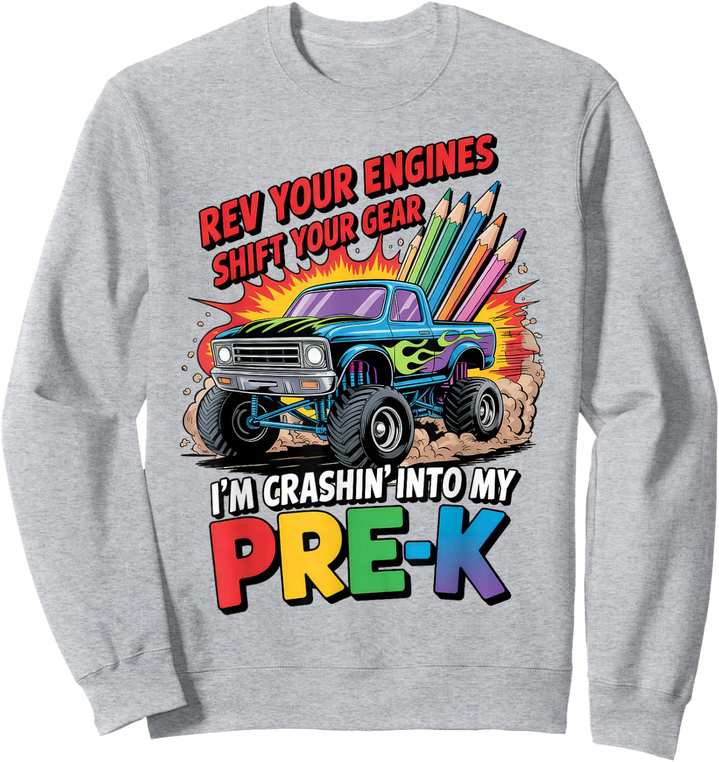 Back to School Pre-K Preschool Monster Truck First Day Boys Sweatshirt - Sweatshirt | Ash