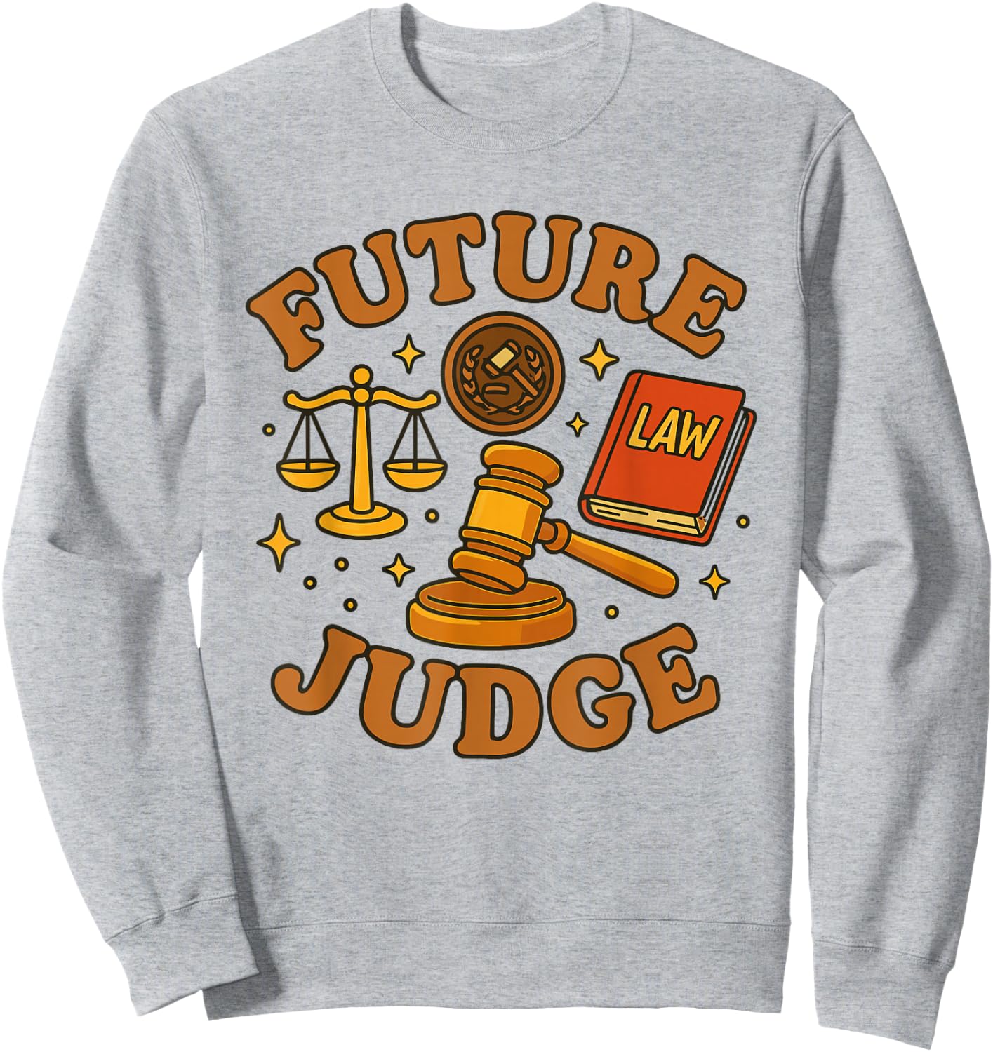 Future Judge Law Student Young Lawyer Justice Kids Career Sweatshirt - Sweatshirt | Ash