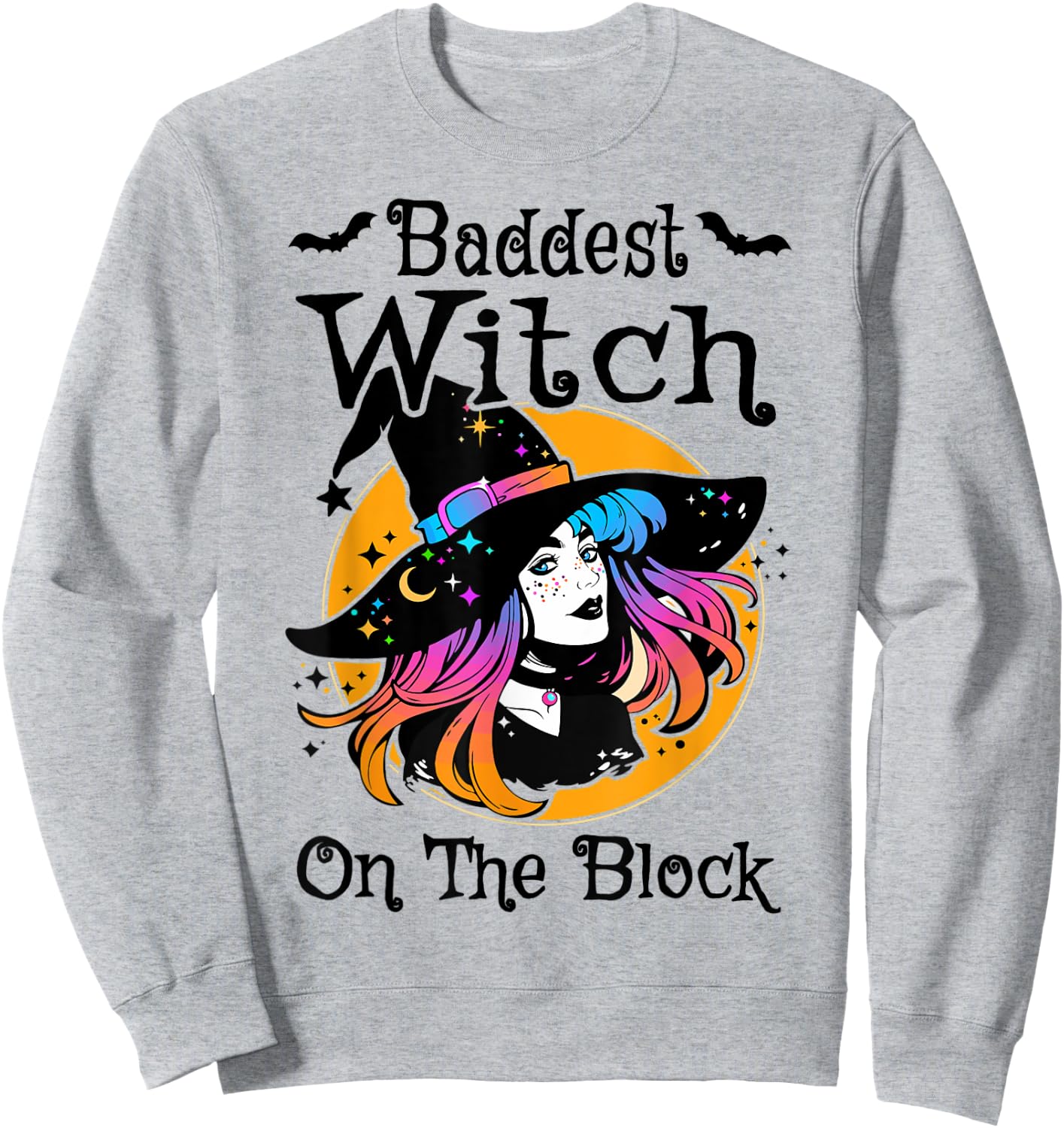 Baddest Witch On The Block Cute With Sweatshirt - Sweatshirt | Ash