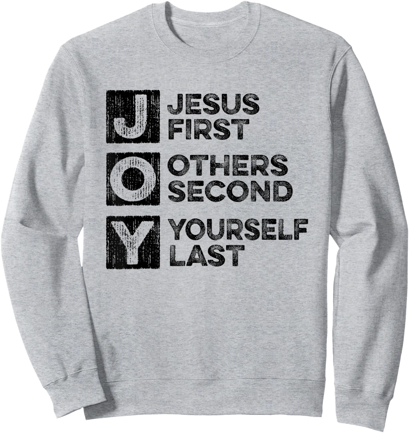 Joy - Jesus First Others Yourself Last Christian Bible Study Sweatshirt - Sweatshirt | Ash