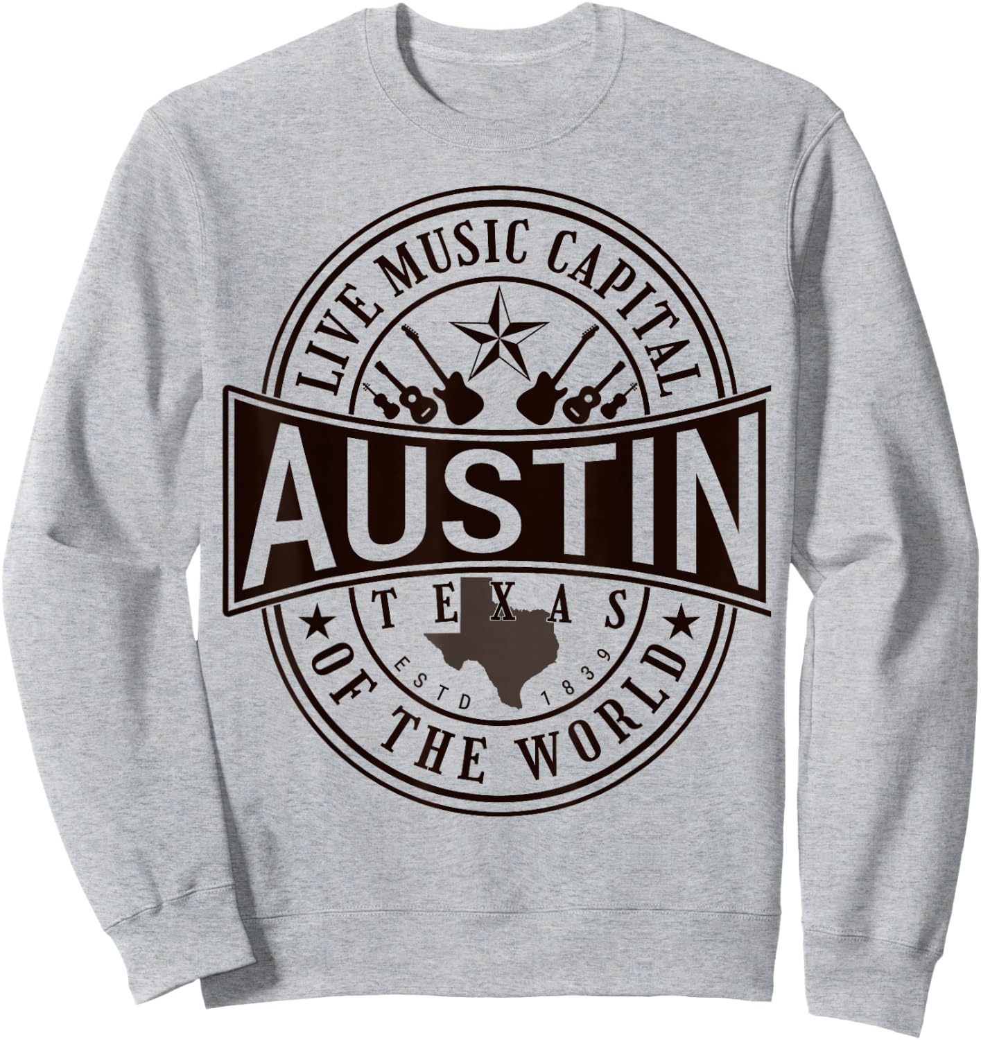 Live Music Capital of the World Austin Texas Souvenir Sweatshirt - Sweatshirt | Ash