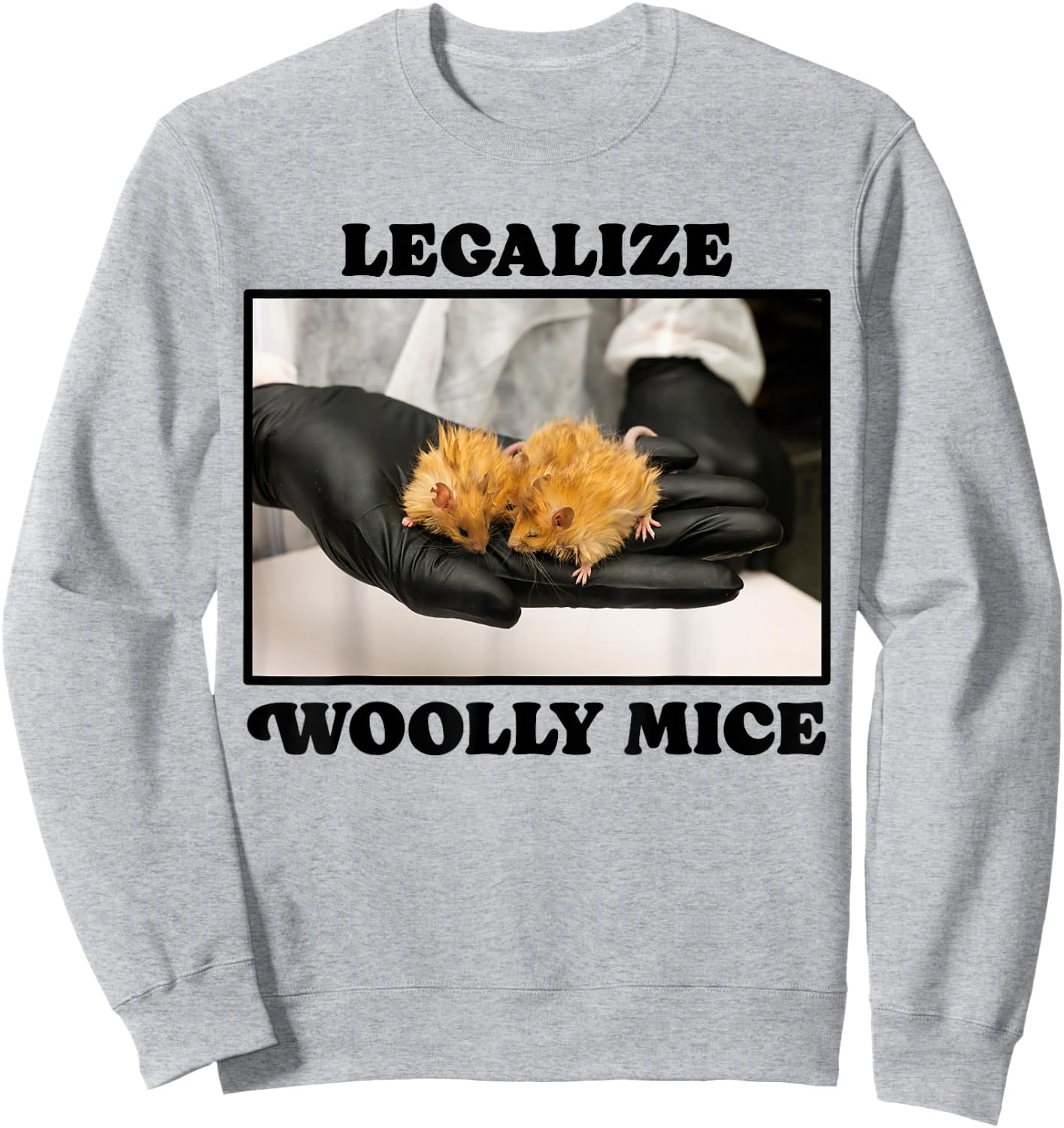 Legalize Woolly Mice Mammoth CRISPR Extinct Species Cute Pet Sweatshirt - Sweatshirt | Ash