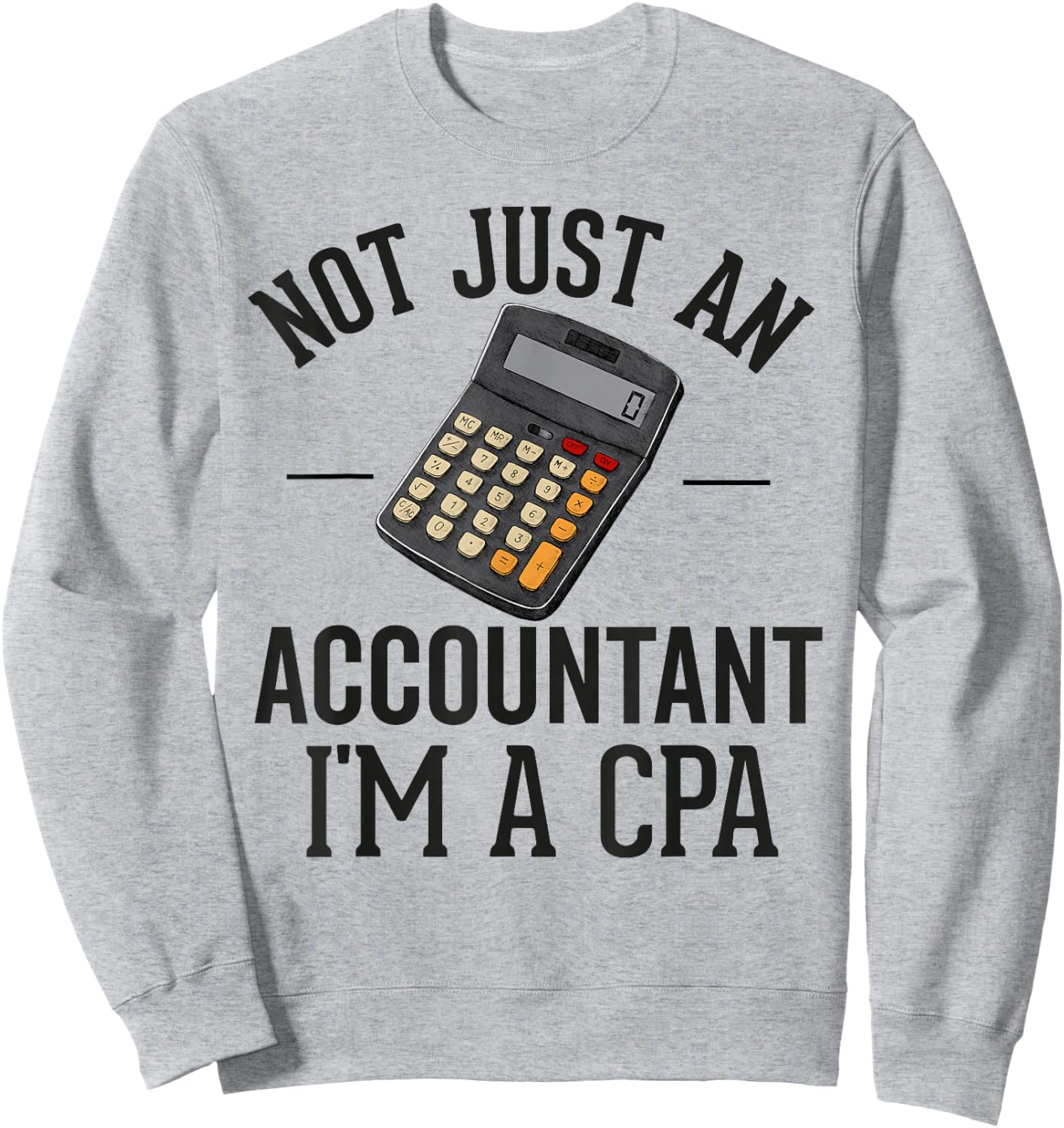 Passed CPA Exam for Certified Accountant Funny Accounting Sweatshirt - Sweatshirt | Ash