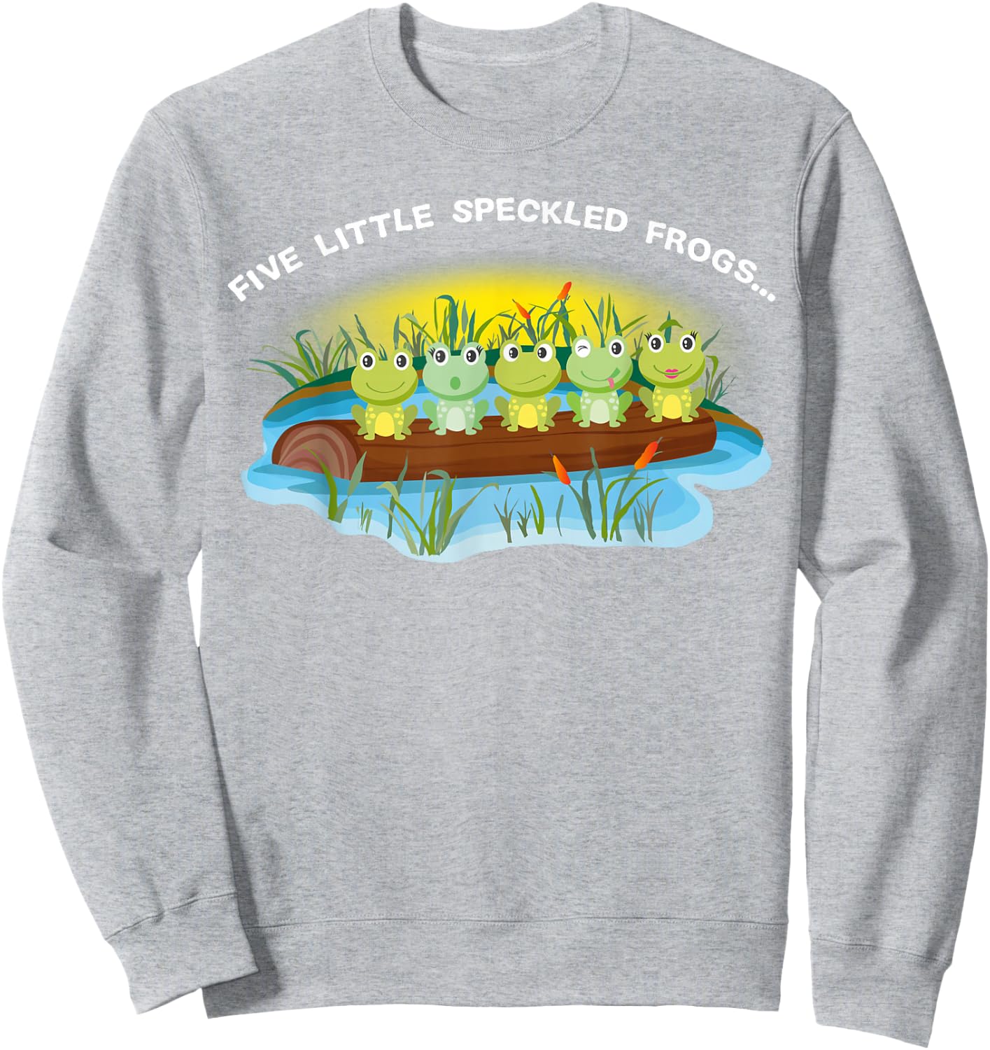 Five Little Speckled Frog unique Nursery Rhyme Green Sweatshirt - Sweatshirt | Ash