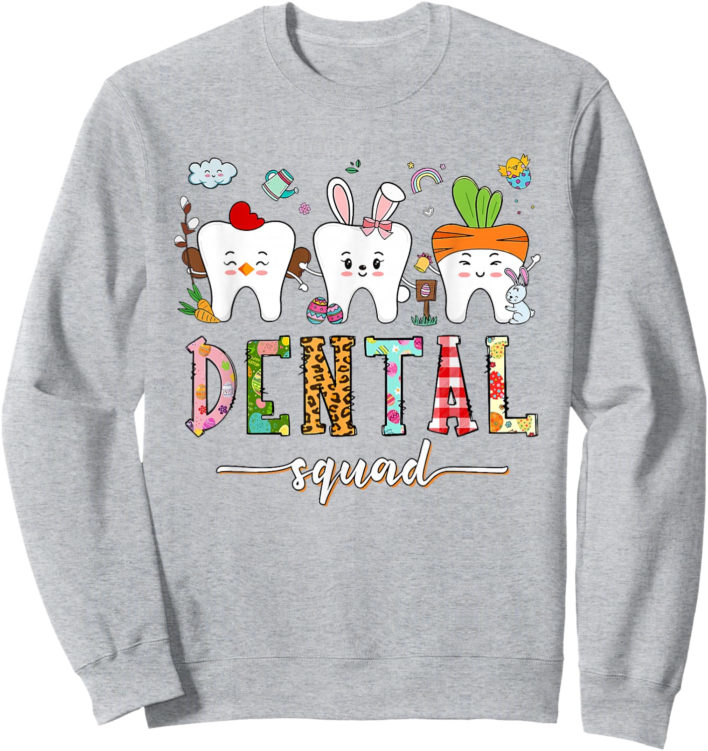 Dental Squad Easter Day Funny Tooth Dental Assistant Dentist Sweatshirt - Sweatshirt | Ash