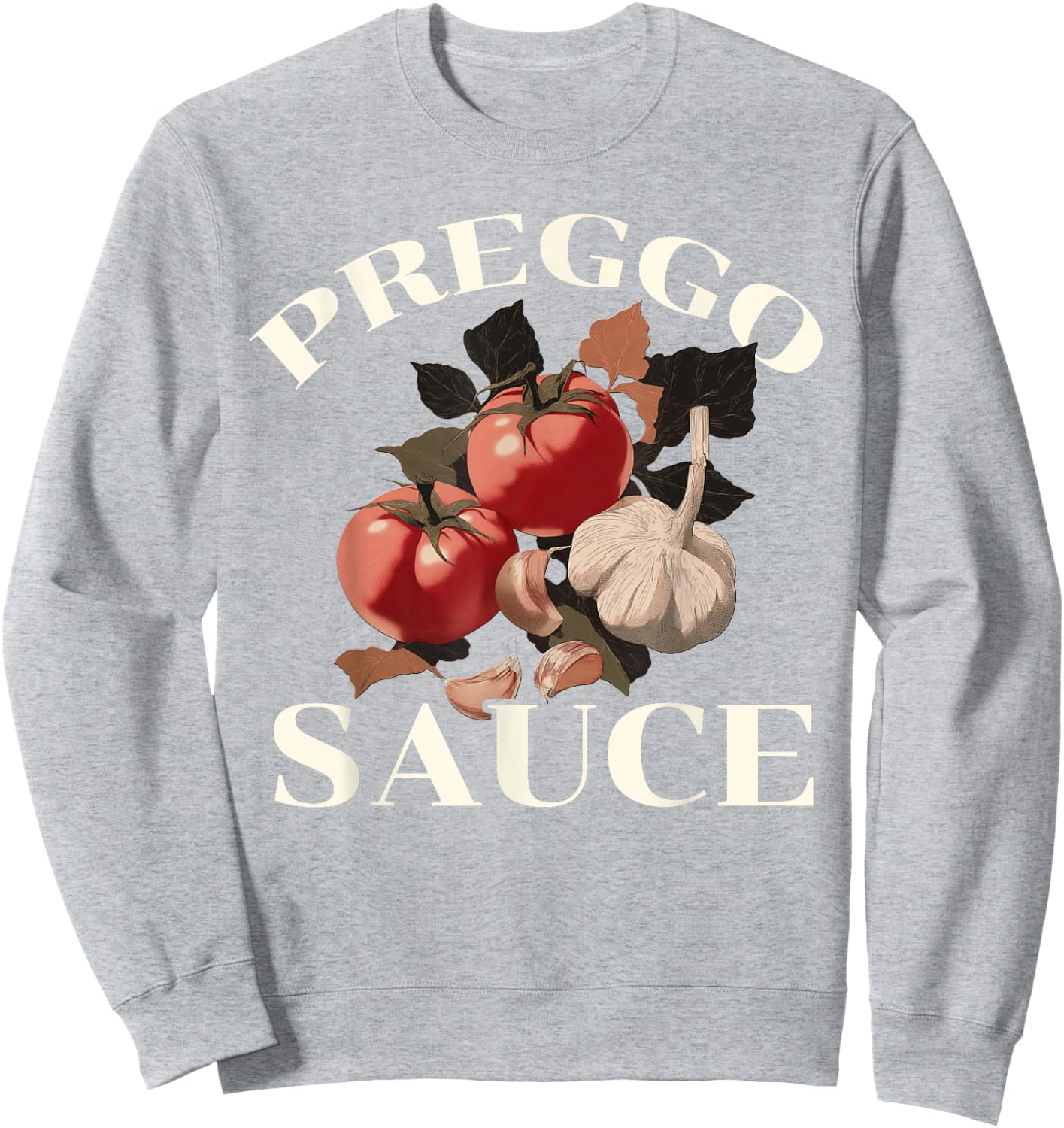 Preggo Sauce - Prego Sauce Shirt - Pregnant Sweatshirt - Sweatshirt | Ash