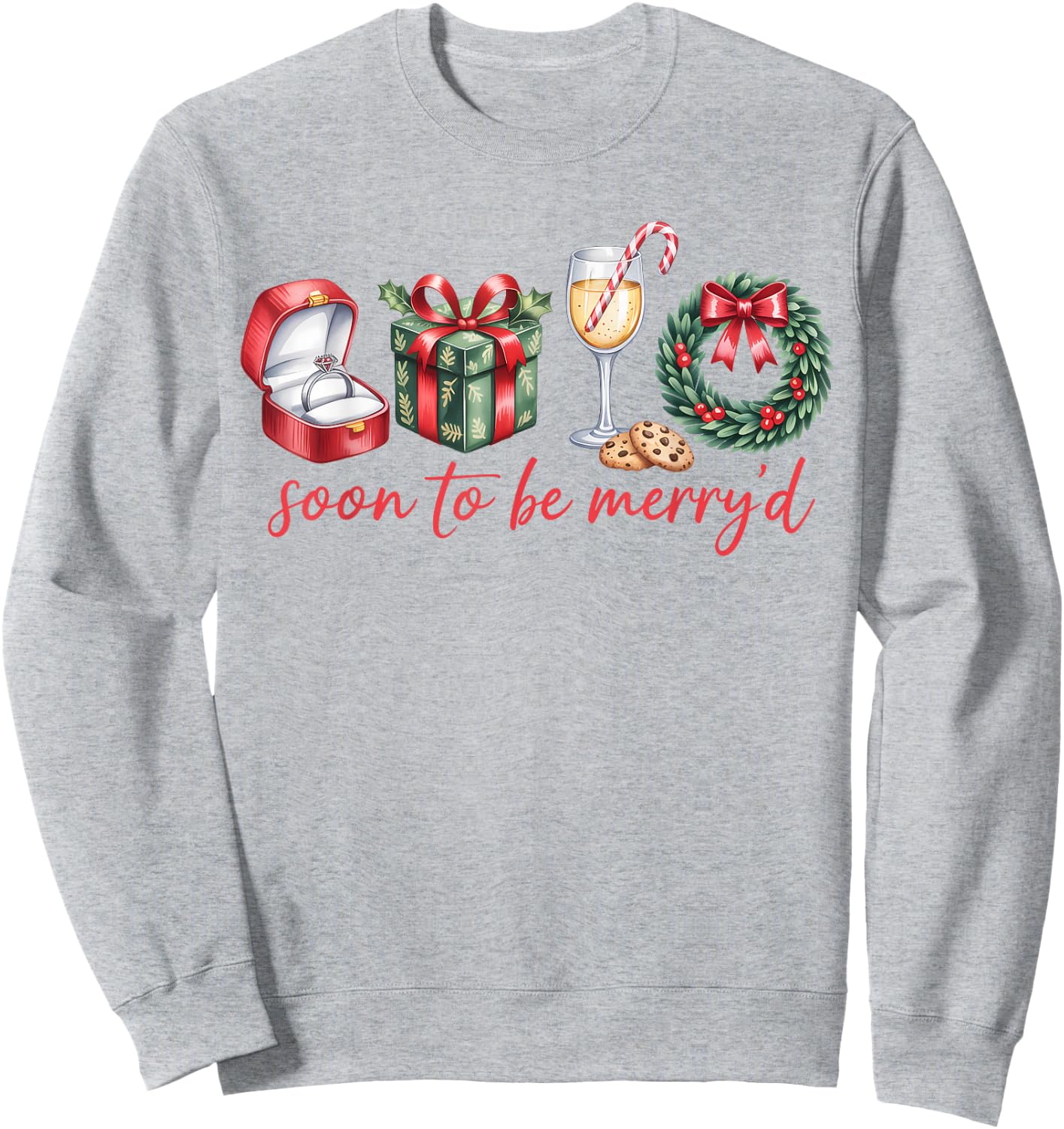 Soon to Be Merry'd Our First Christmas Engaged Couple Xmas Sweatshirt - Sweatshirt | Ash