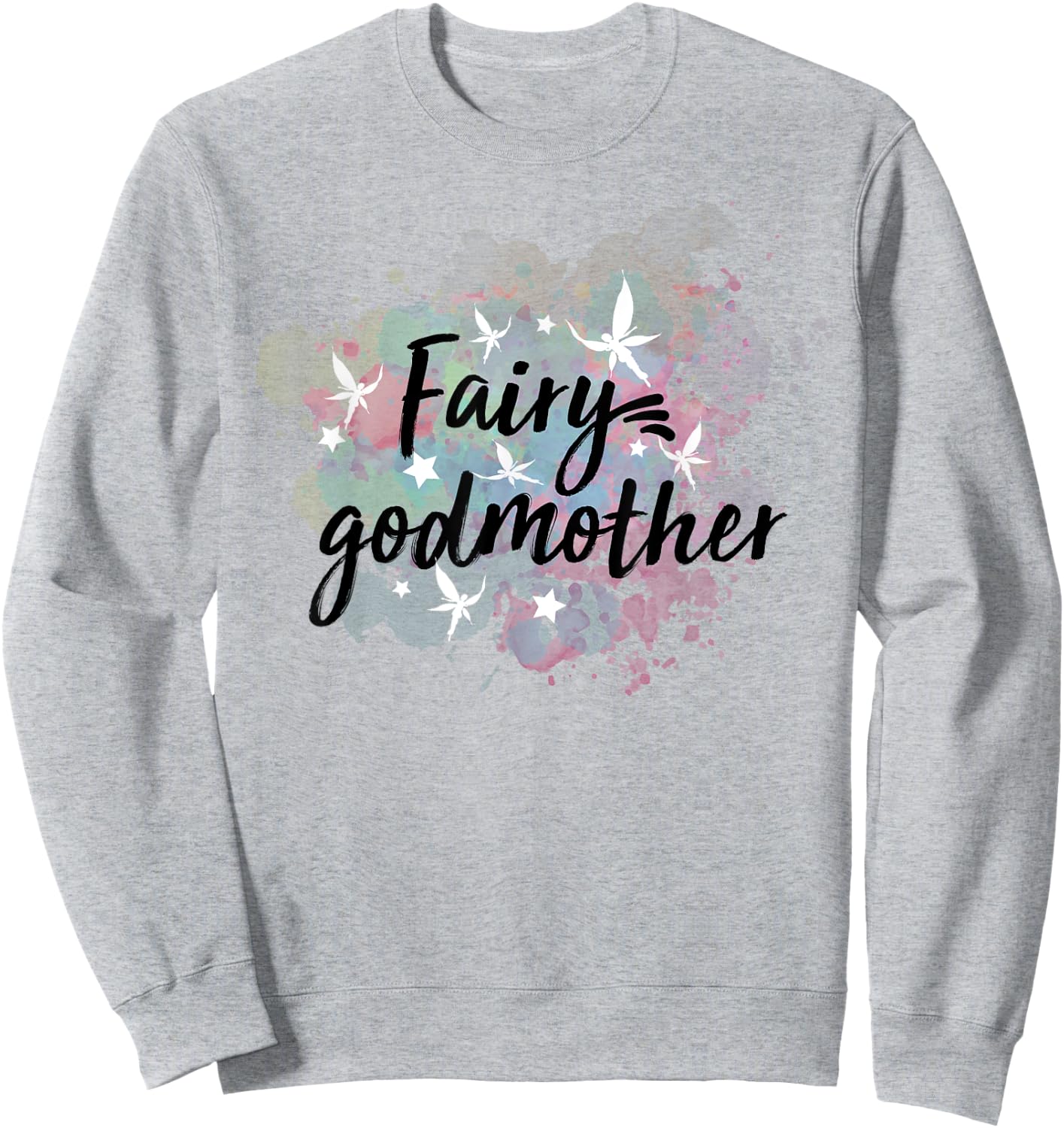 Cute Fairy Godmother For Godmothers Or Godparents Sweatshirt - Sweatshirt | Ash