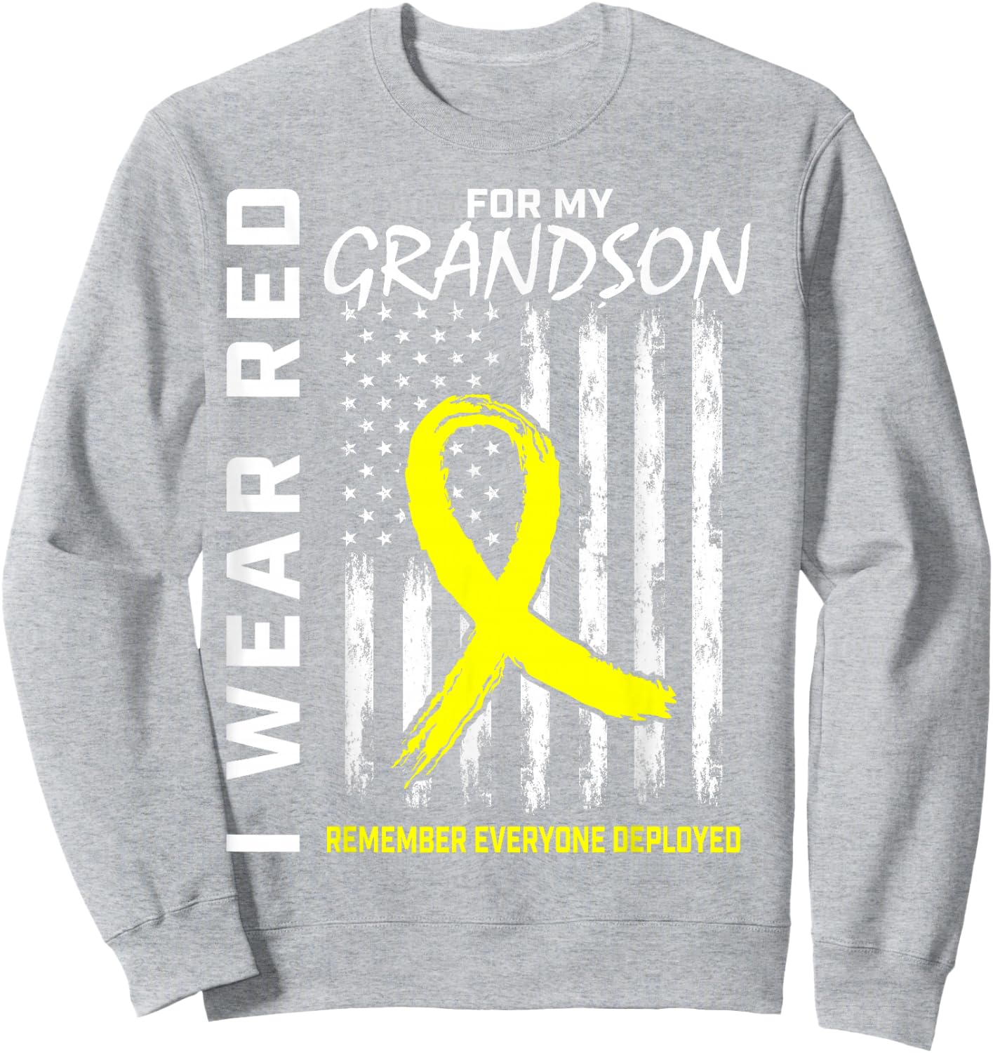 I Wear Red Grandson Yellow Ribbon Military Support USA Flag Men Sweatshirt - Sweatshirt | Ash