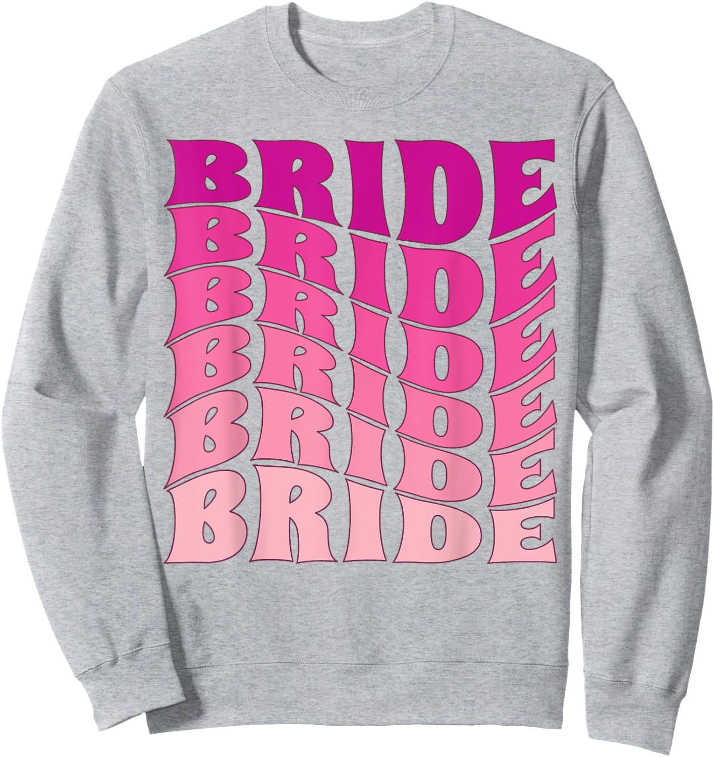 Bride Bachelorette Party Wedding Bridal, Retro Groovy Bride Sweatshirt - Sweatshirt | Ash