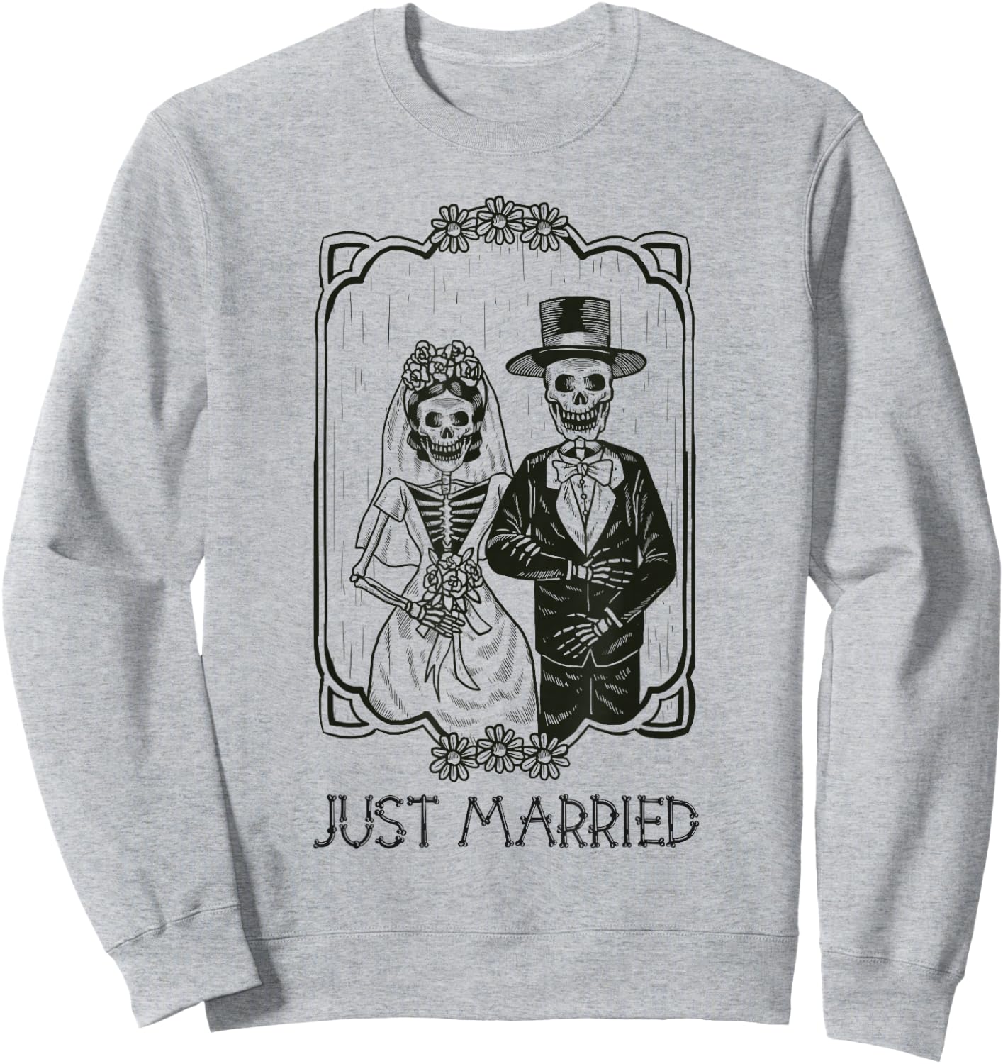 Halloween Skeletons Bride and Groom Just Married Funny Sweatshirt - Sweatshirt | Ash