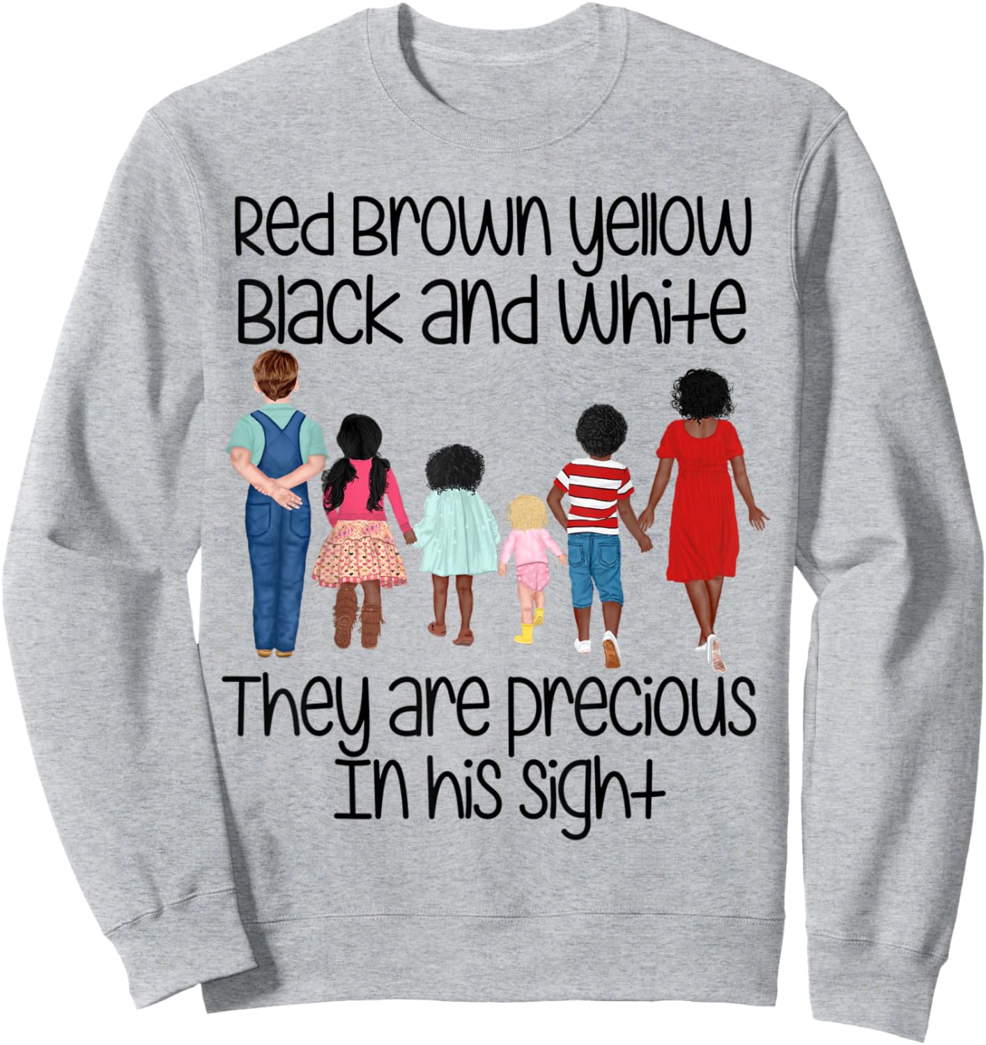 They are precious in his sight Jesus loves the children gift Sweatshirt - Sweatshirt | Ash