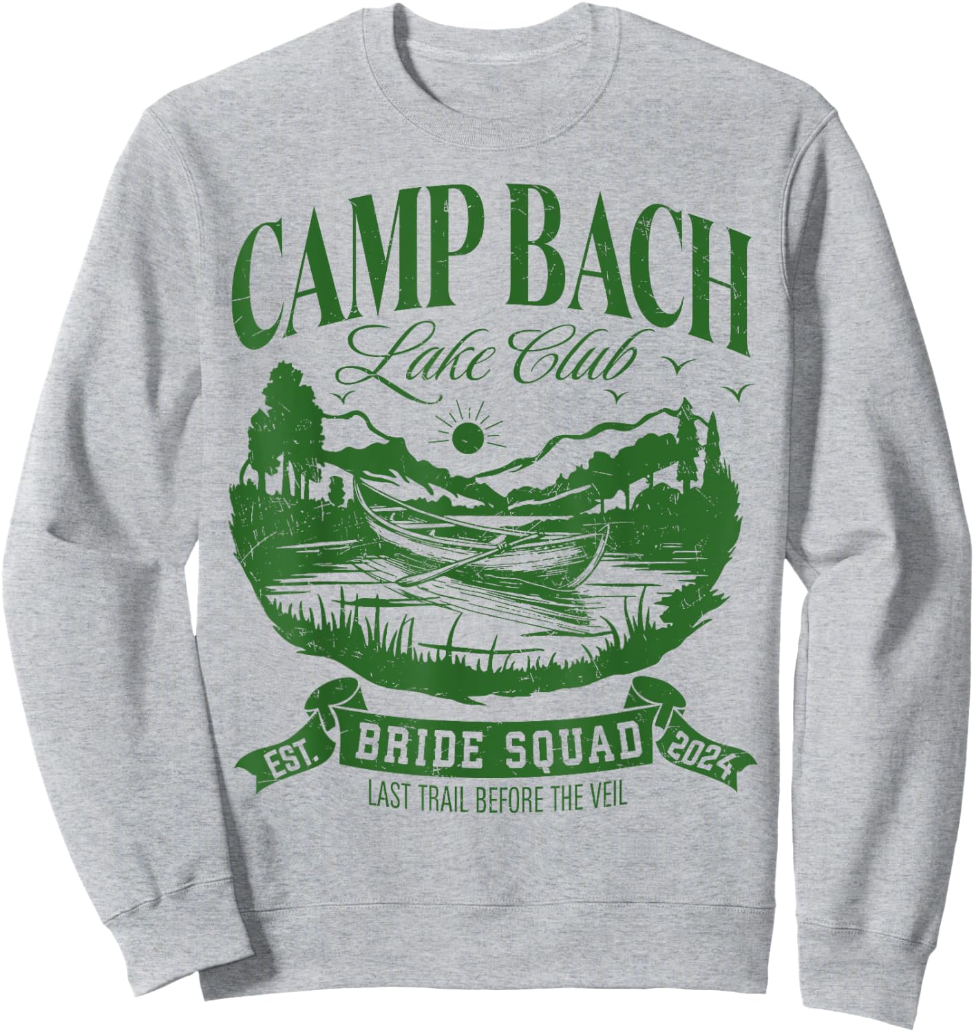Bride Squad Camp Bach Lake Club Bachelorette Party 2024 Sweatshirt - Sweatshirt | Ash