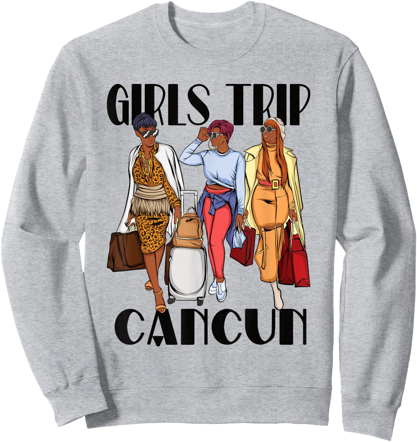 Girls Trip Cancun 2026 Mexico Vacation Weekend Black Women Sweatshirt - Sweatshirt | Ash