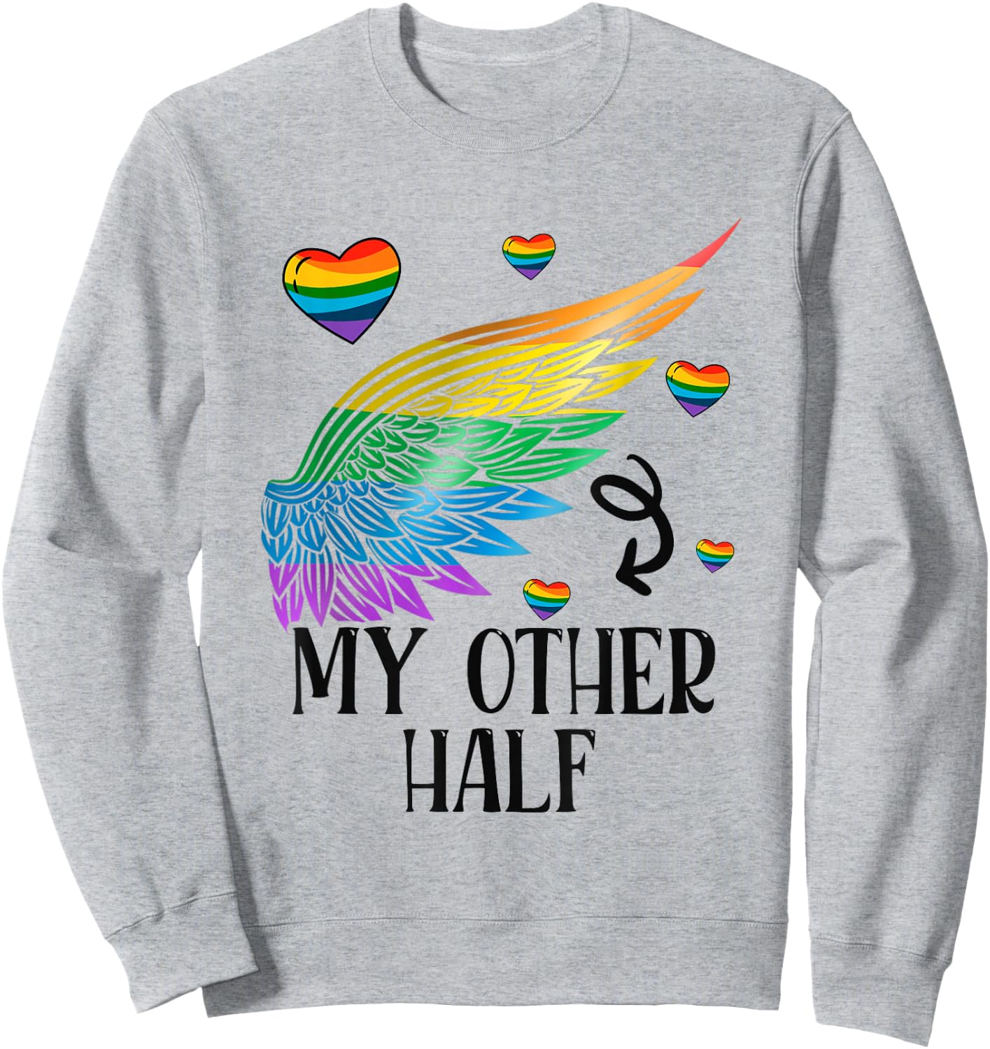 My Other Half LGBT Matching Couple Rainbow Wings Gay Lesbian Sweatshirt - Sweatshirt | Ash