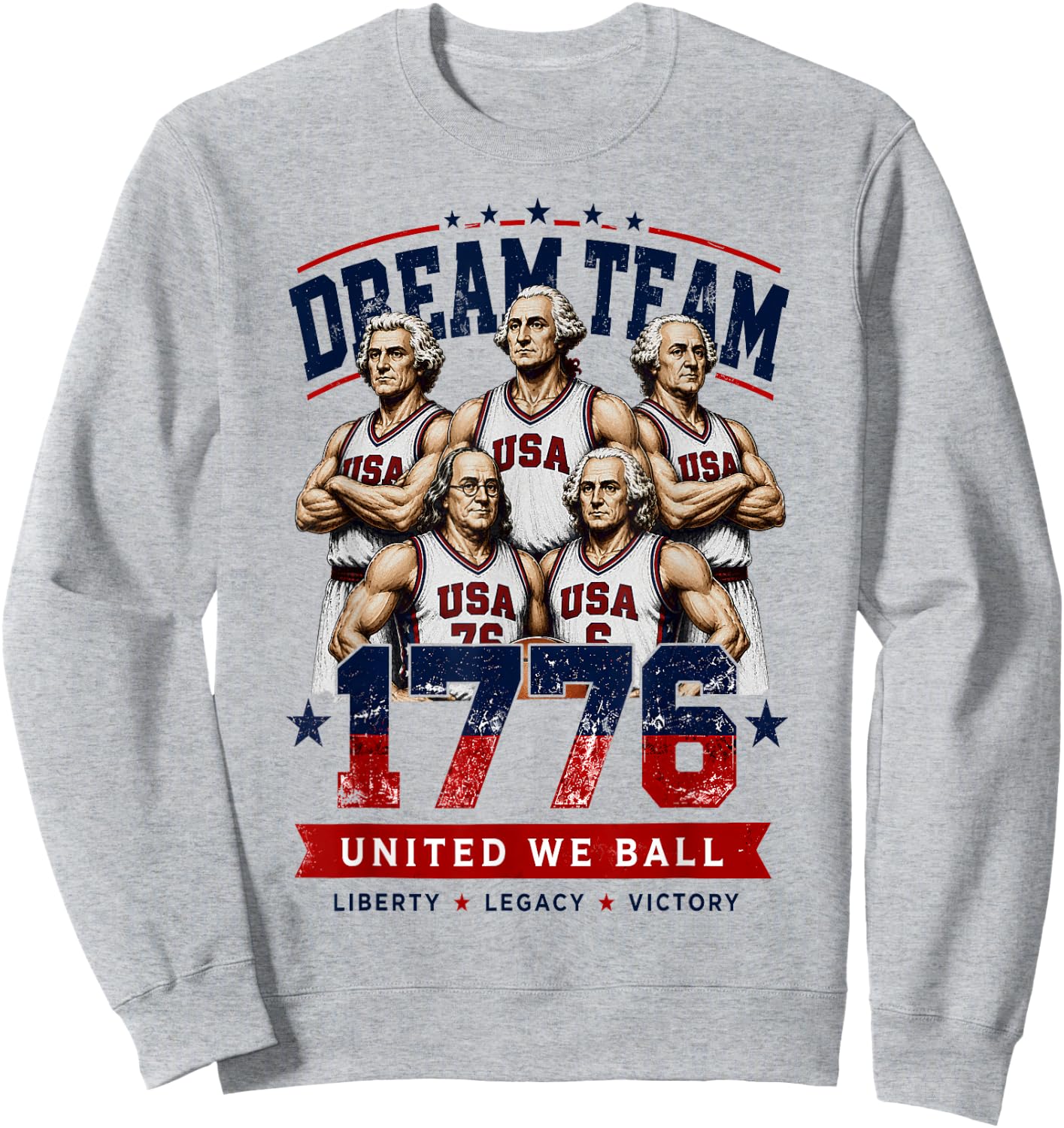 Dream Team 1776 Funny Founding Fathers Basketball 4th July Sweatshirt - Sweatshirt | Ash