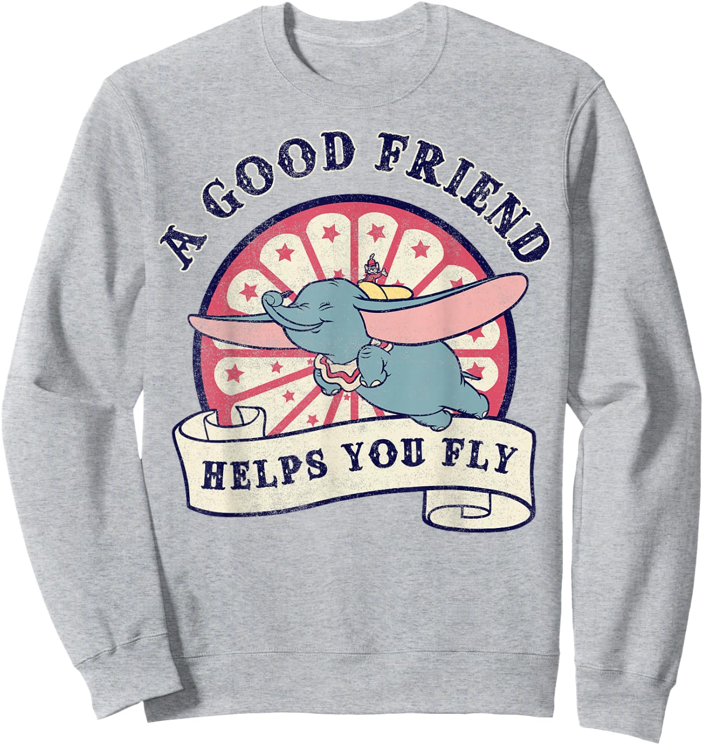Disney Dumbo A Good Friend Helps You Fly Sweatshirt - Sweatshirt | Ash