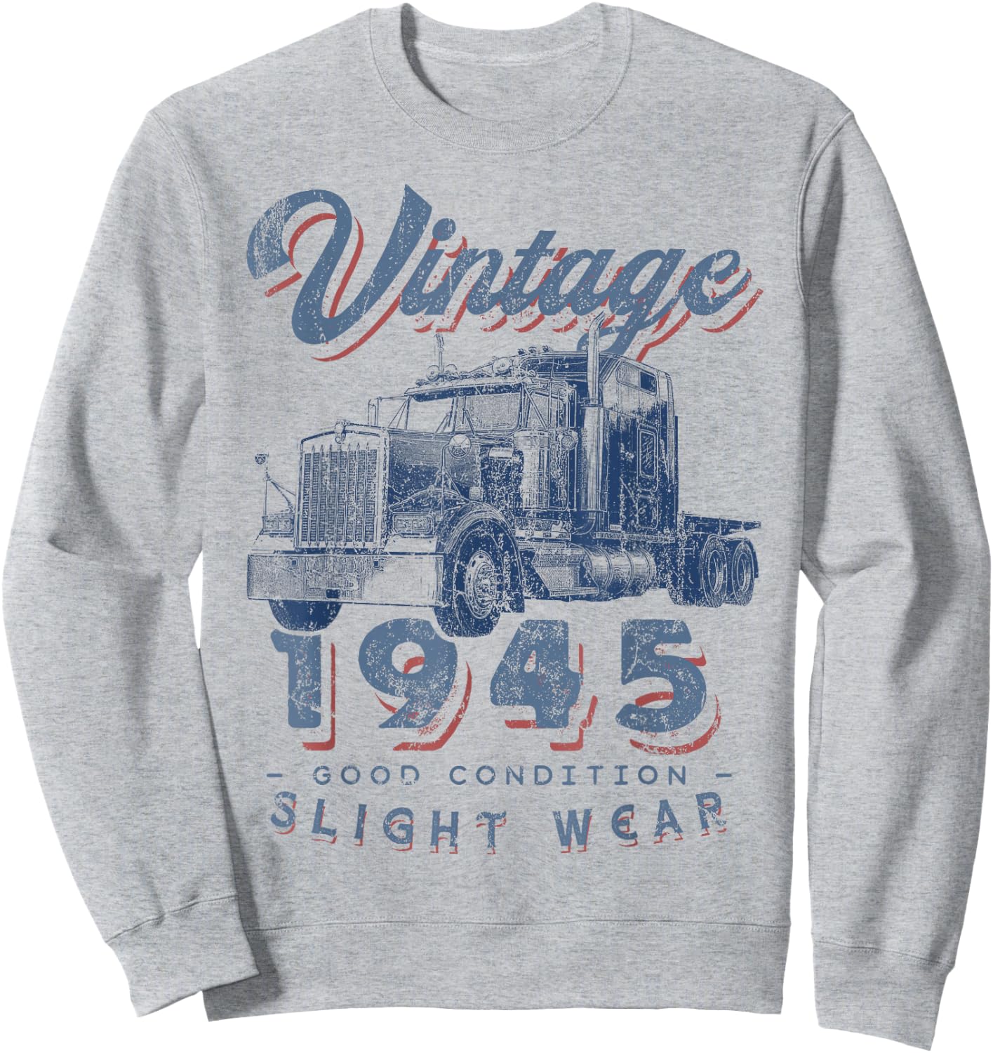 Vintage 1945 Trucker Big Rig Truck Driver 77th Birthday Sweatshirt - Sweatshirt | Ash