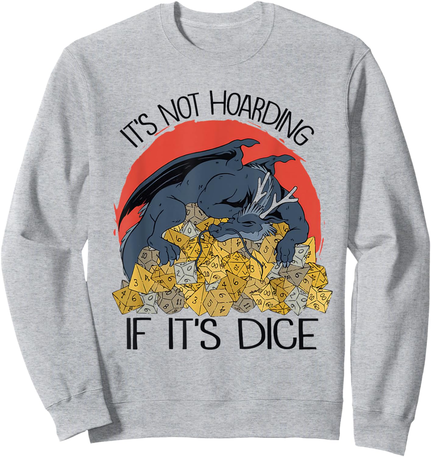 Vintage It's Not Hoarding If It's Dice Dragon Sweatshirt - Sweatshirt | Ash