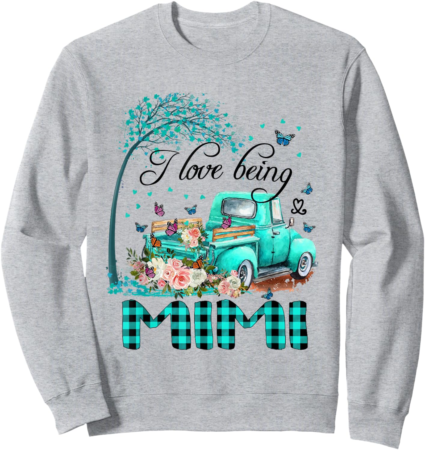 I Love Being Mimi Truck Flower Green Plaid Mimi Gift Sweatshirt - Sweatshirt | Ash