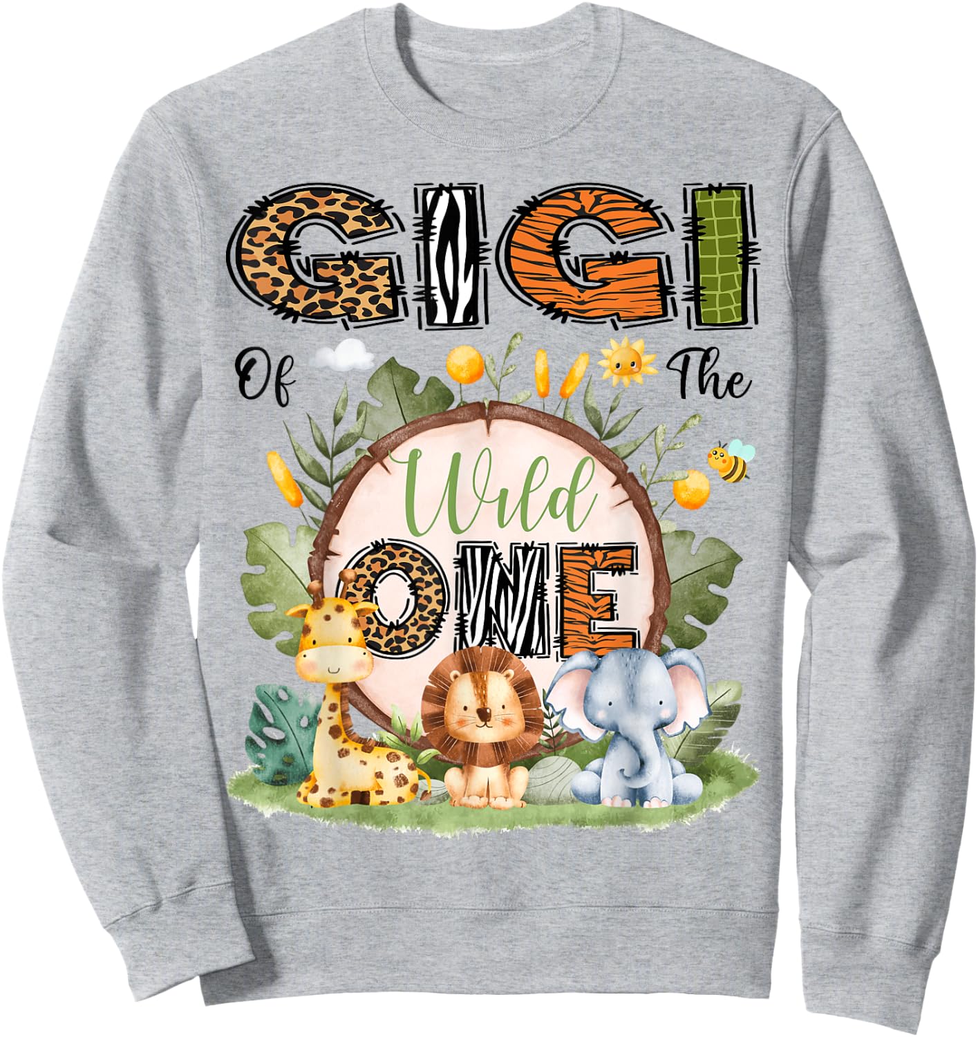 Gigi Of The Wild One 1St Birthday Boy Safari Jungle Sweatshirt - Sweatshirt | Ash