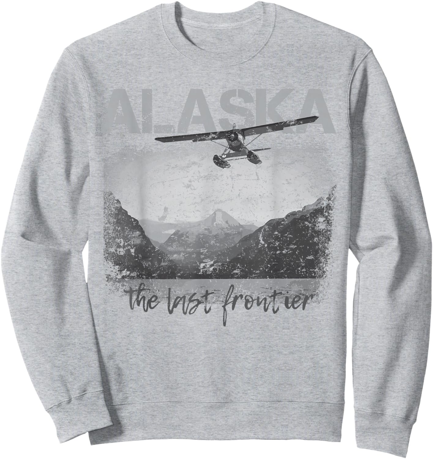 Alaska The Last Border with Seaplane Sweatshirt - Sweatshirt | Ash