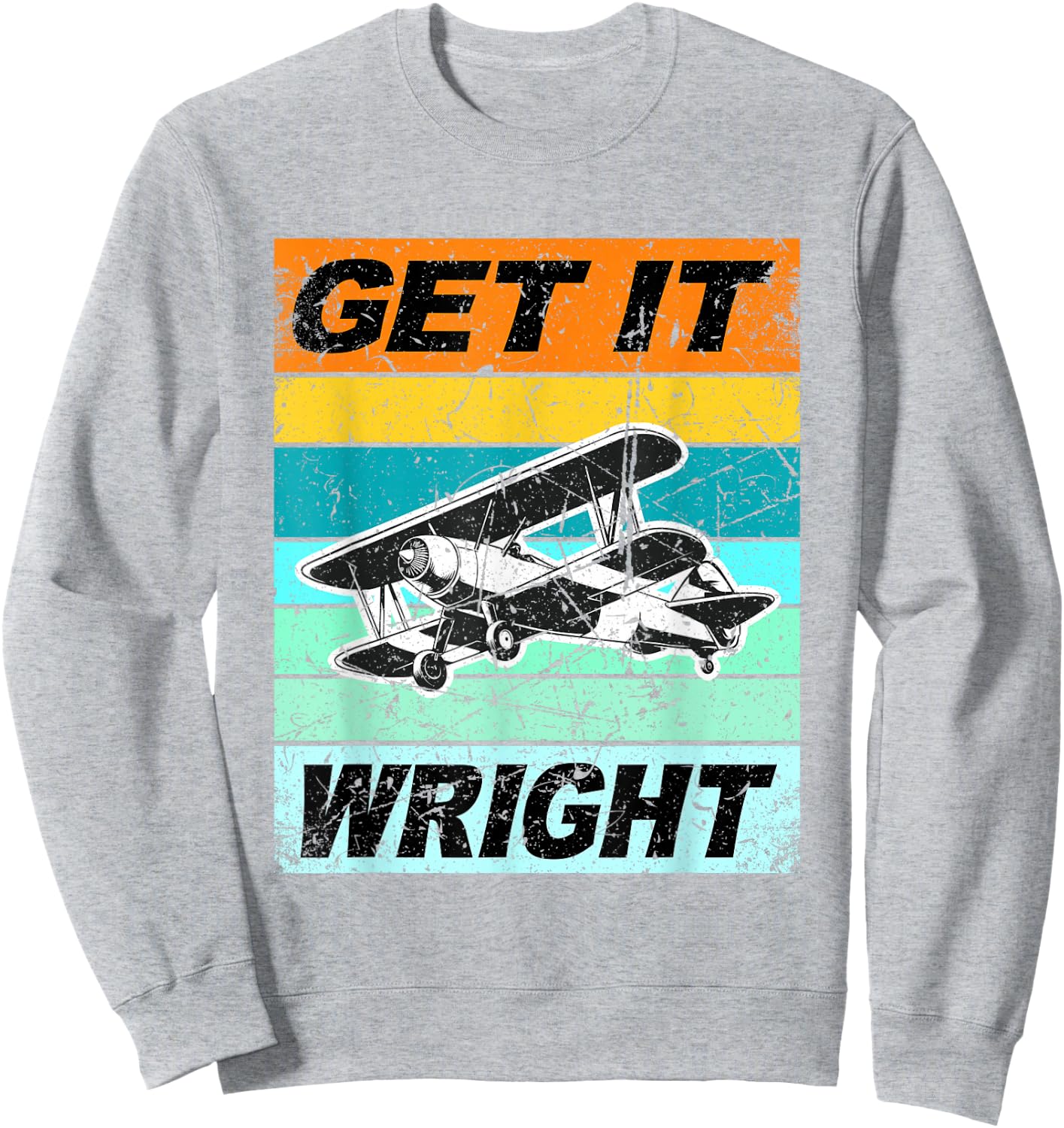 Retro Wright Brothers Shirt Get Wright Shirt Light Funny Sweatshirt - Sweatshirt | Ash