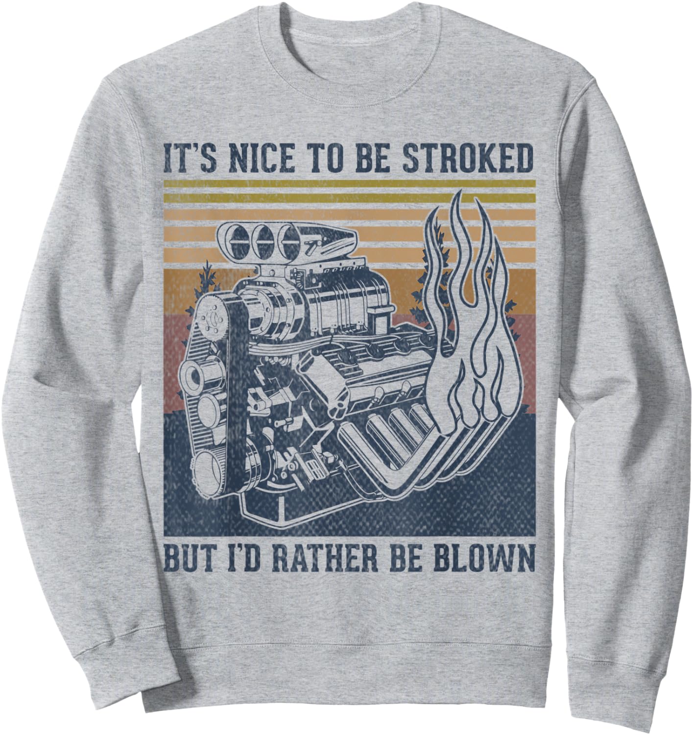 It's Nice To Be Stroked But I'd Rather Be Blown funny block Sweatshirt - Sweatshirt | Ash