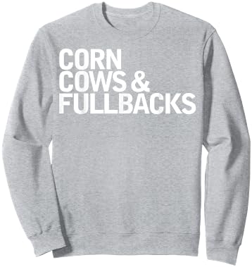 Corn Cows & Fullbacks Funny Queto Sweatshirt - Sweatshirt | Ash