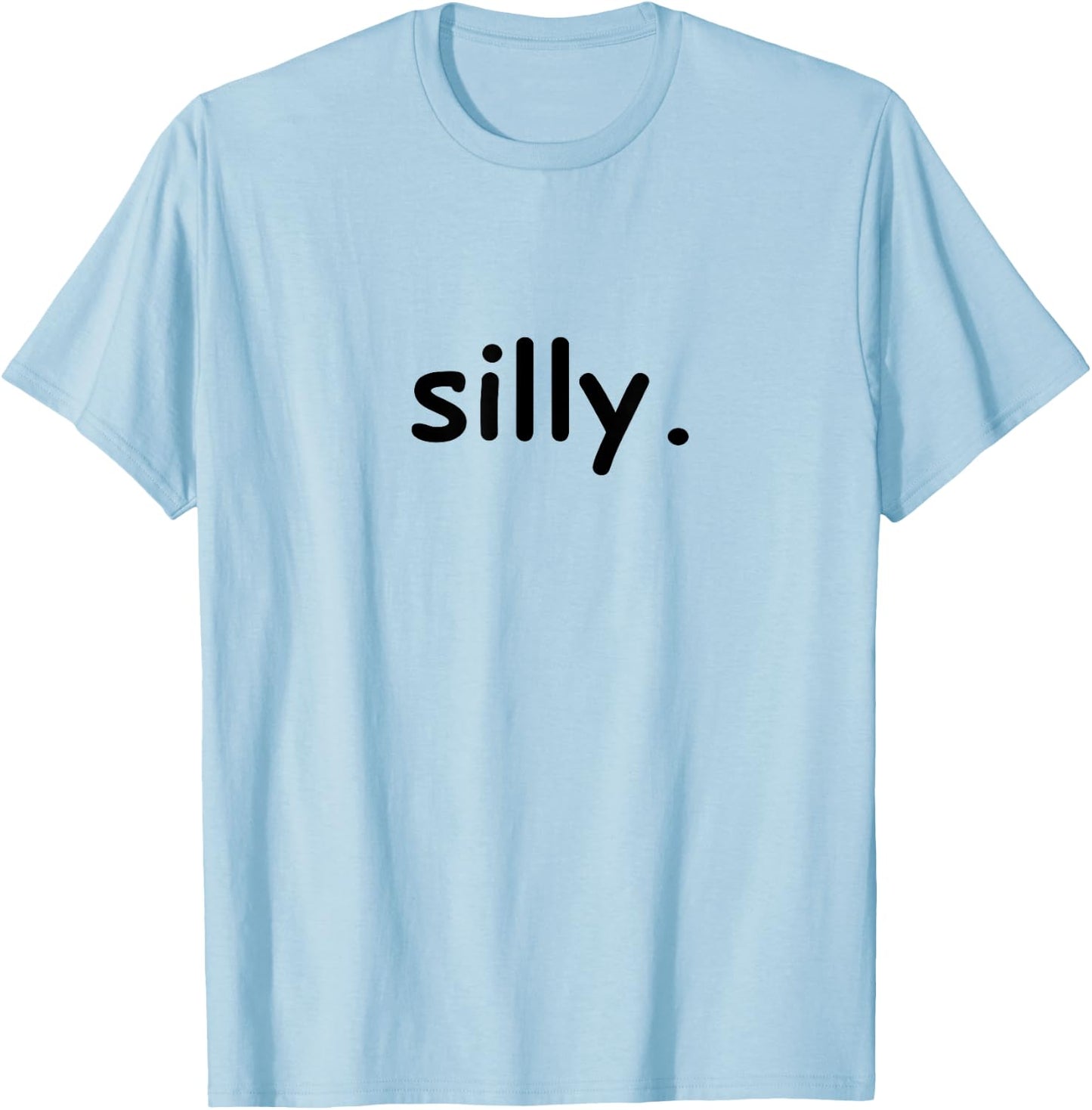 Silly Shirt T-Shirt - T-Shirt | Light Blue