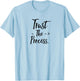 Trust the Process T-Shirt - T-Shirt | Light Blue