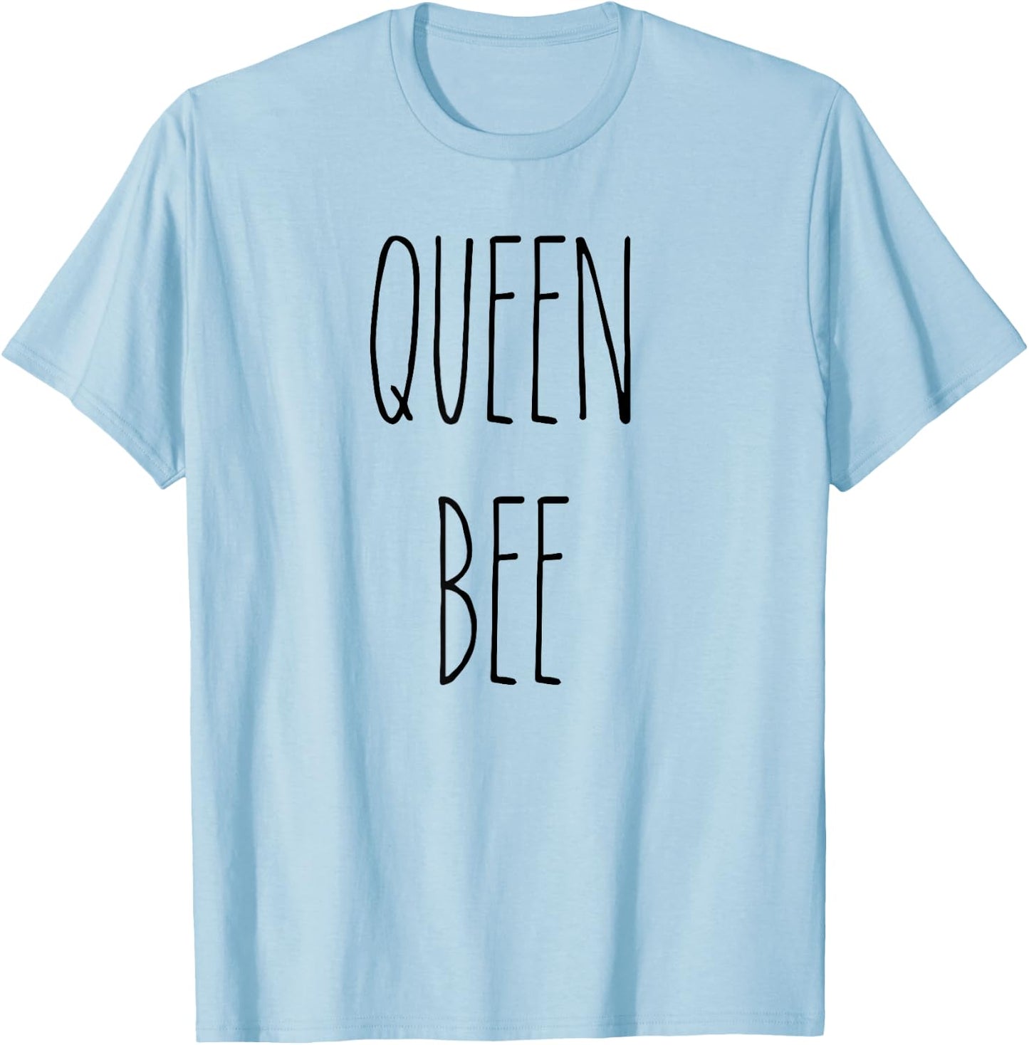 Rae inspired Dunn mug queen bee girl boss glass ceiling T-Shirt - T-Shirt | Light Blue