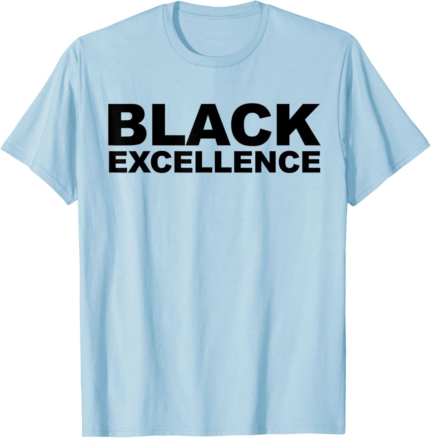 Black Excellence shirt African American history T-Shirt - T-Shirt | Light Blue