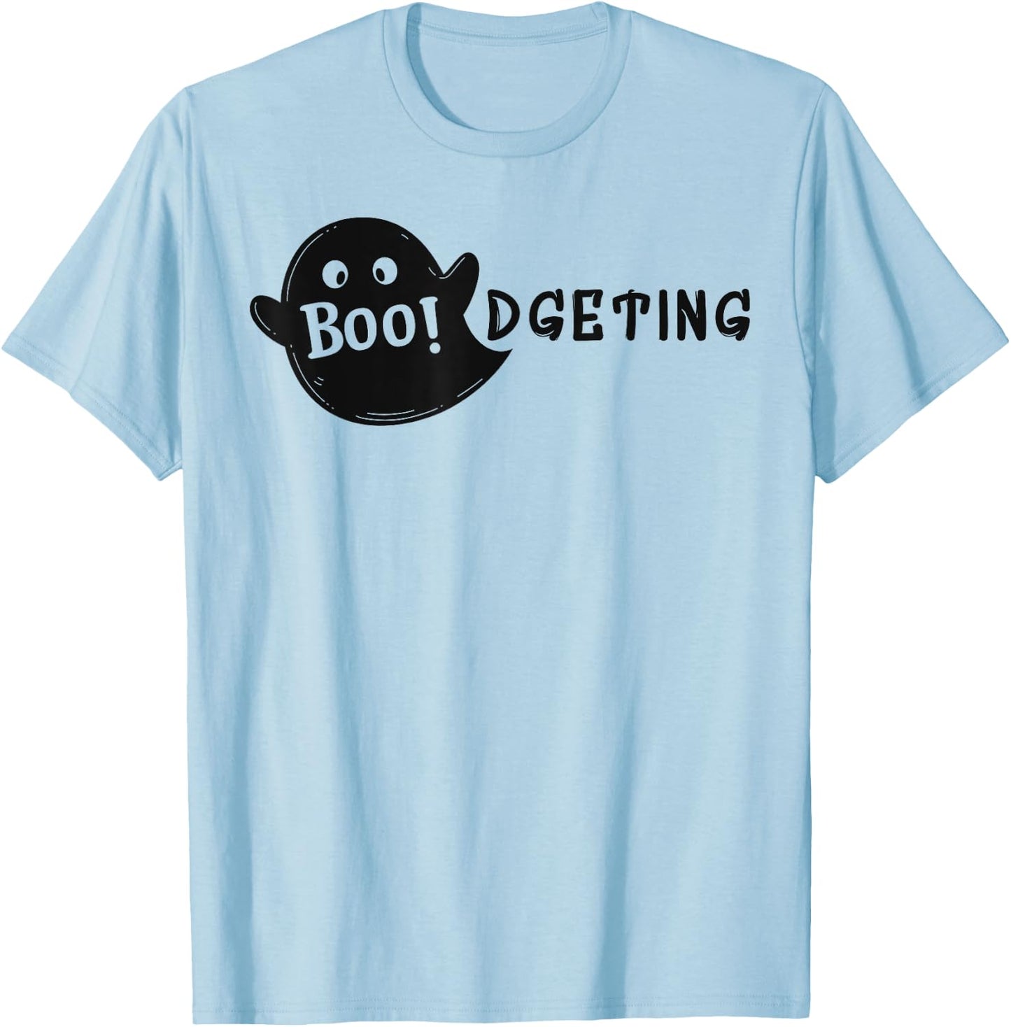 Boodgeting Halloween Humor Finance Department T-Shirt - T-Shirt | Light Blue