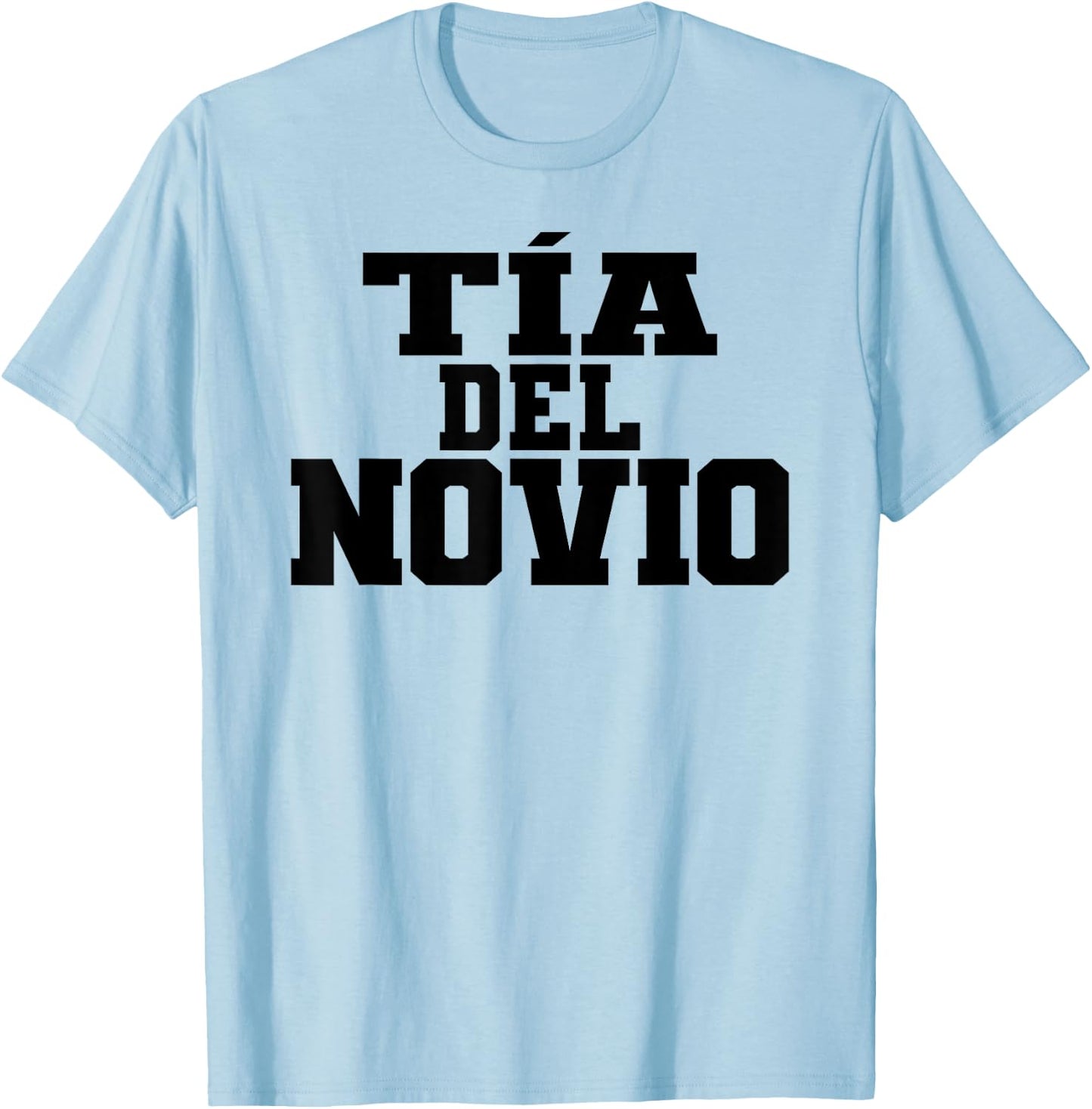 Tía Del Novio Aunt Of The Groom Spanish Matching Wedding T-Shirt - T-Shirt | Light Blue