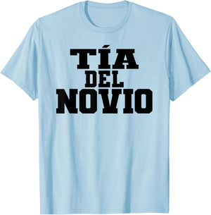 Tía Del Novio Aunt Of The Groom Spanish Matching Wedding T-Shirt - T-Shirt | Light Blue